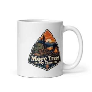 Nature and Adventure White Ceramic Coffee Mug: More Trees in My Timeline, Scenic Shield Badge - 11 oz - Main
