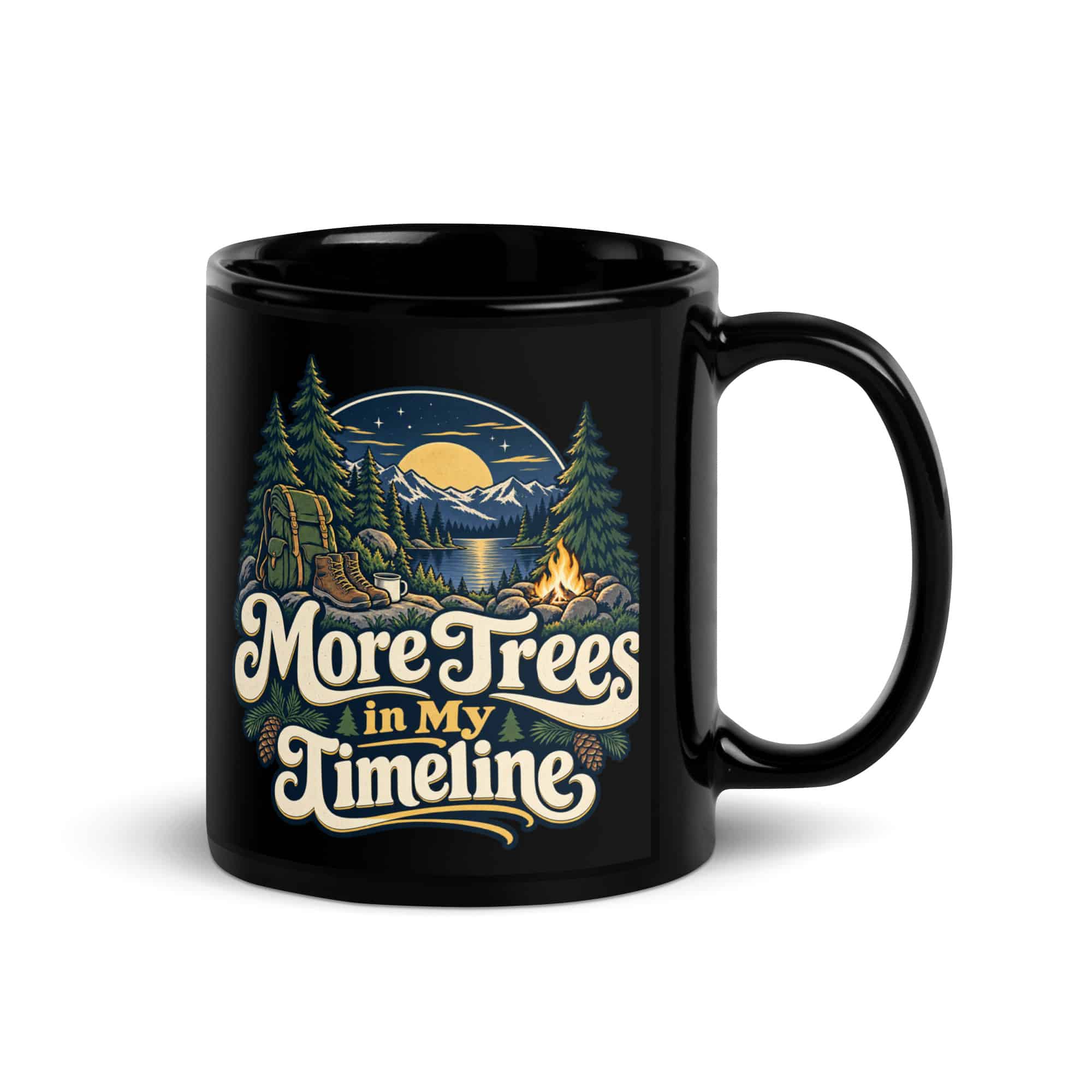 Nature and Adventure Black Coffee Mug: More Trees in My Timeline, Woodland Scenic Lettering