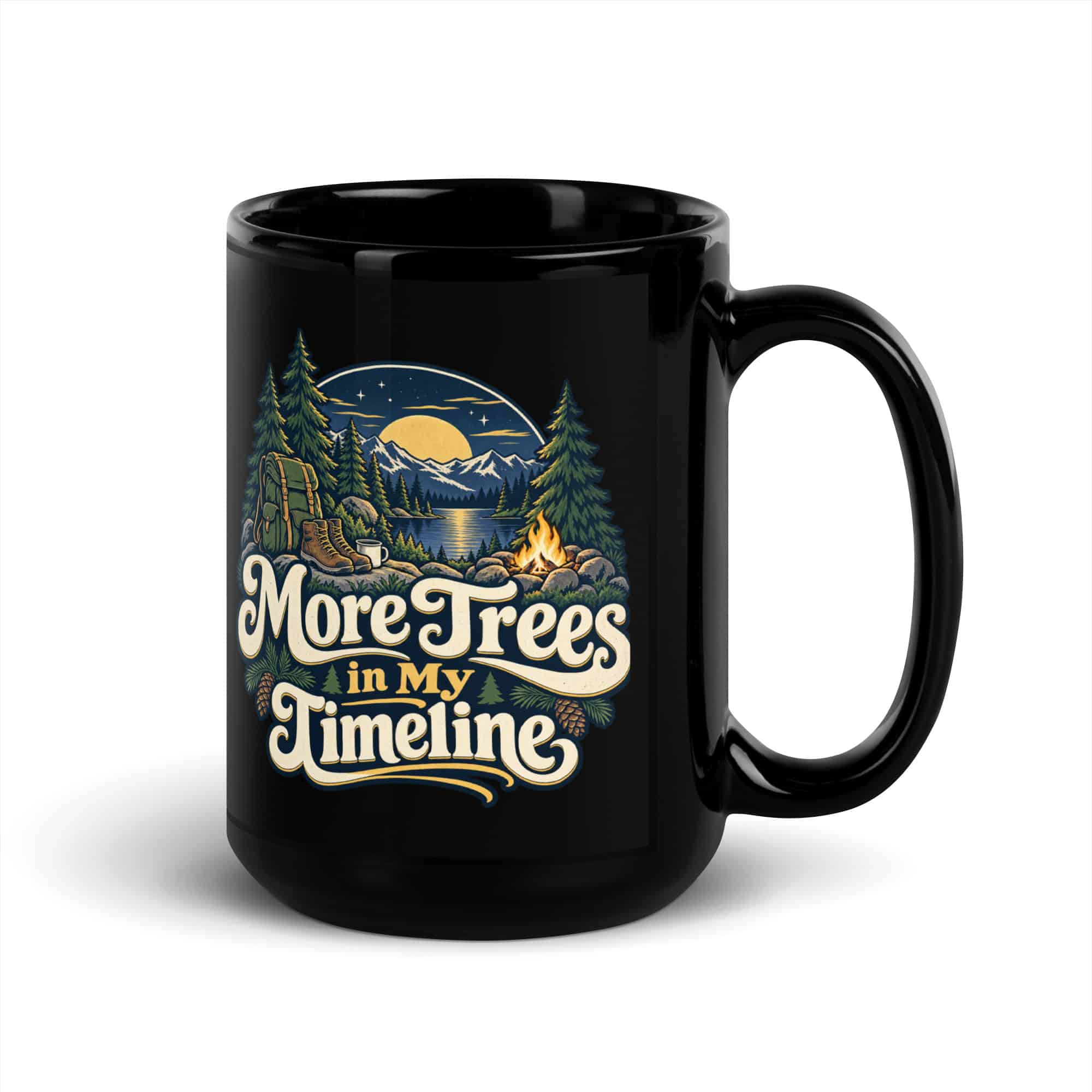 Nature and Adventure Black Coffee Mug: More Trees in My Timeline, Woodland Scenic Lettering