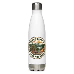 Nature and Adventure Stainless Steel Water Bottle: I Make Time for Things with Leaves, Vintage Round Badge - 17 oz - Main