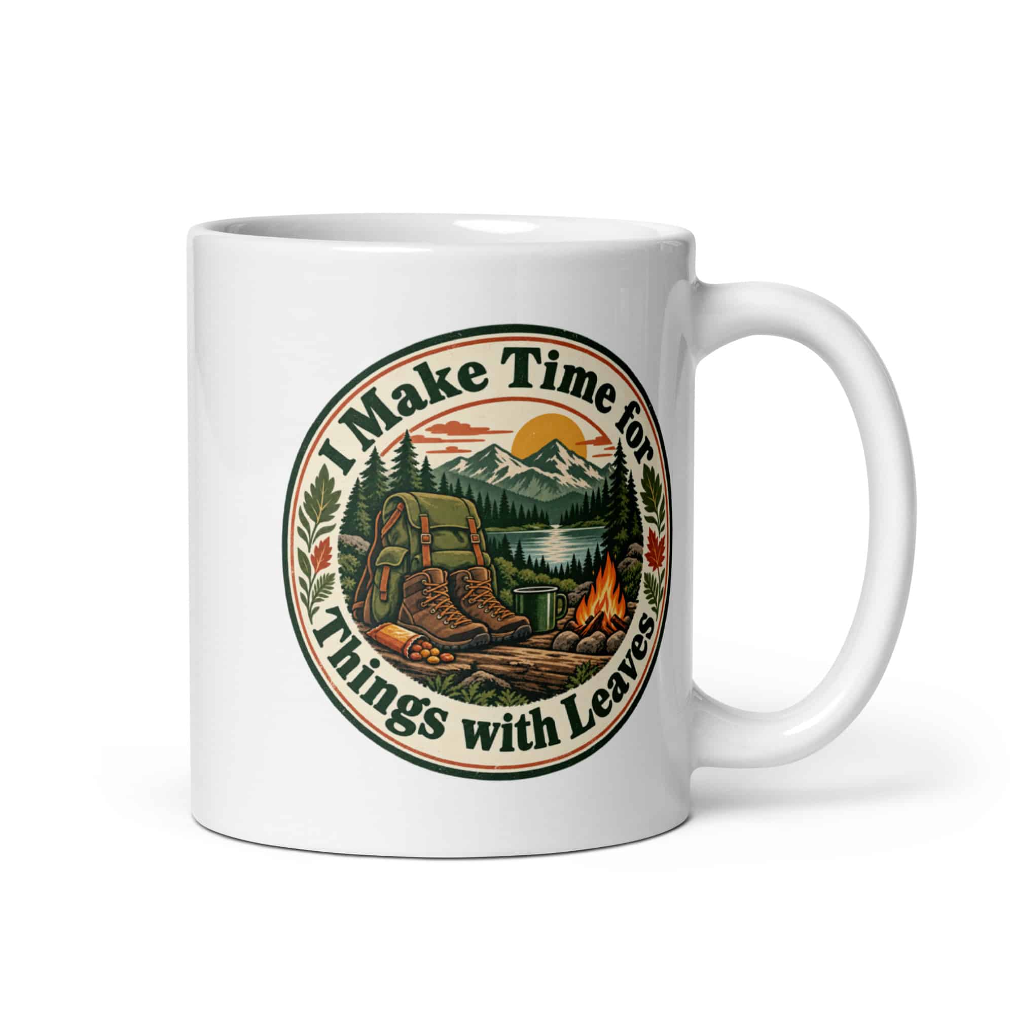 Nature and Adventure White Ceramic Coffee Mug: I Make Time for Things with Leaves, Vintage Round Badge
