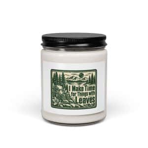 Nature and Adventure Soy Wax Candle: I Make Time for Things with Leaves, Forest Ink Stamp - 9oz - Main