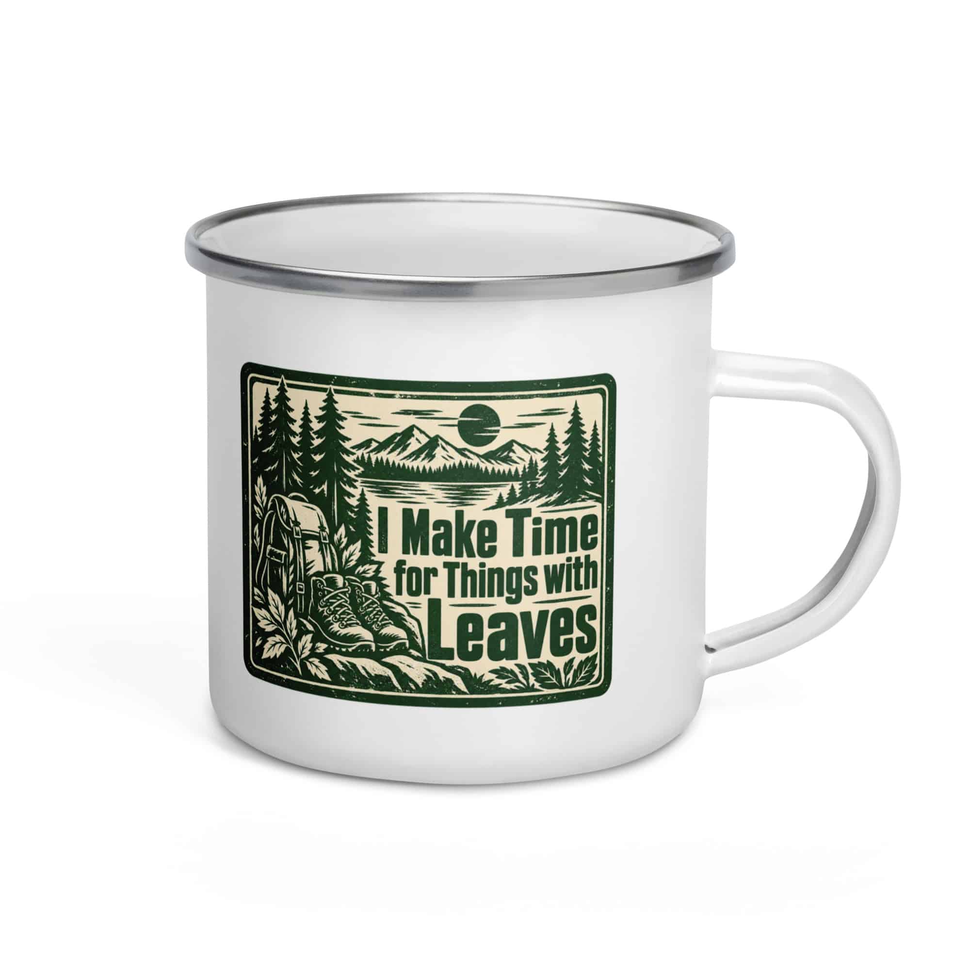 Nature and Adventure Enamel Camp Mug: I Make Time for Things with Leaves, Forest Ink Stamp