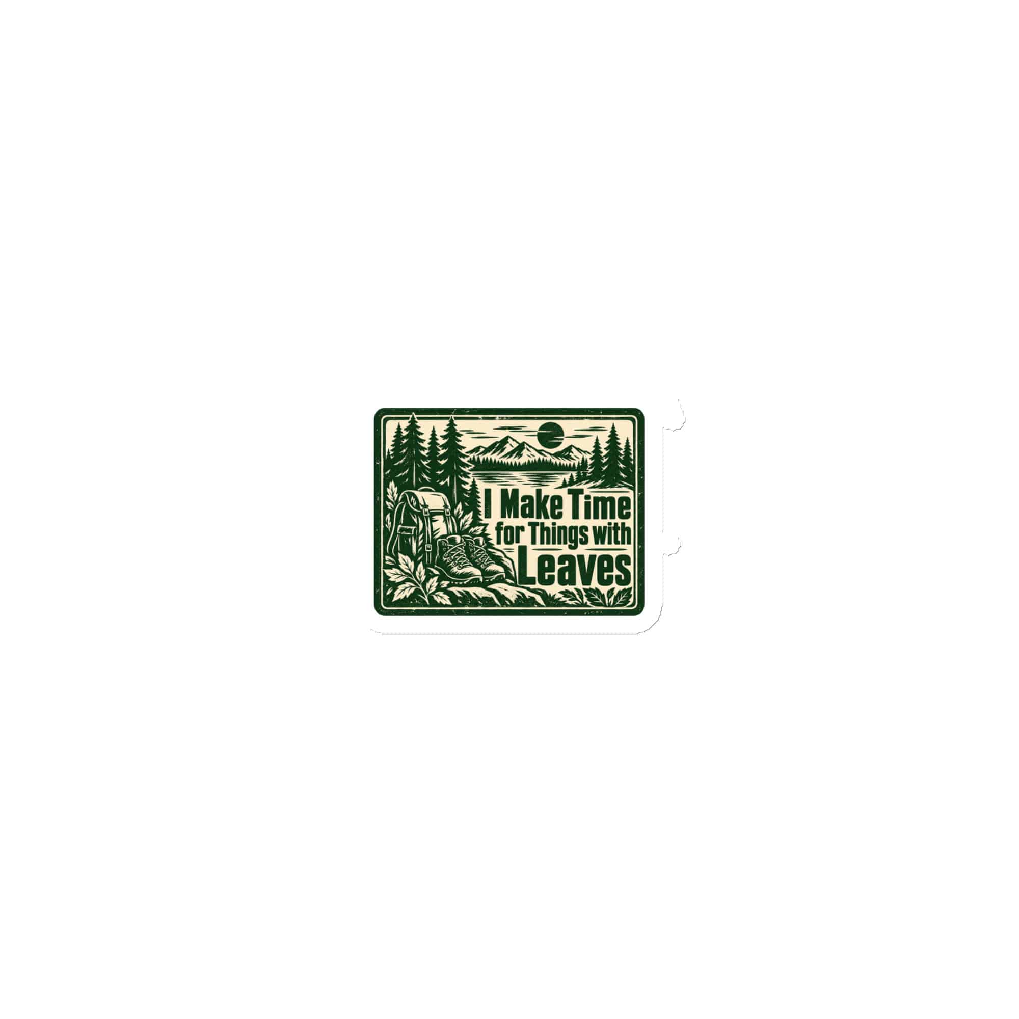 Nature and Adventure Die-Cut Magnet: I Make Time for Things with Leaves, Forest Ink Stamp