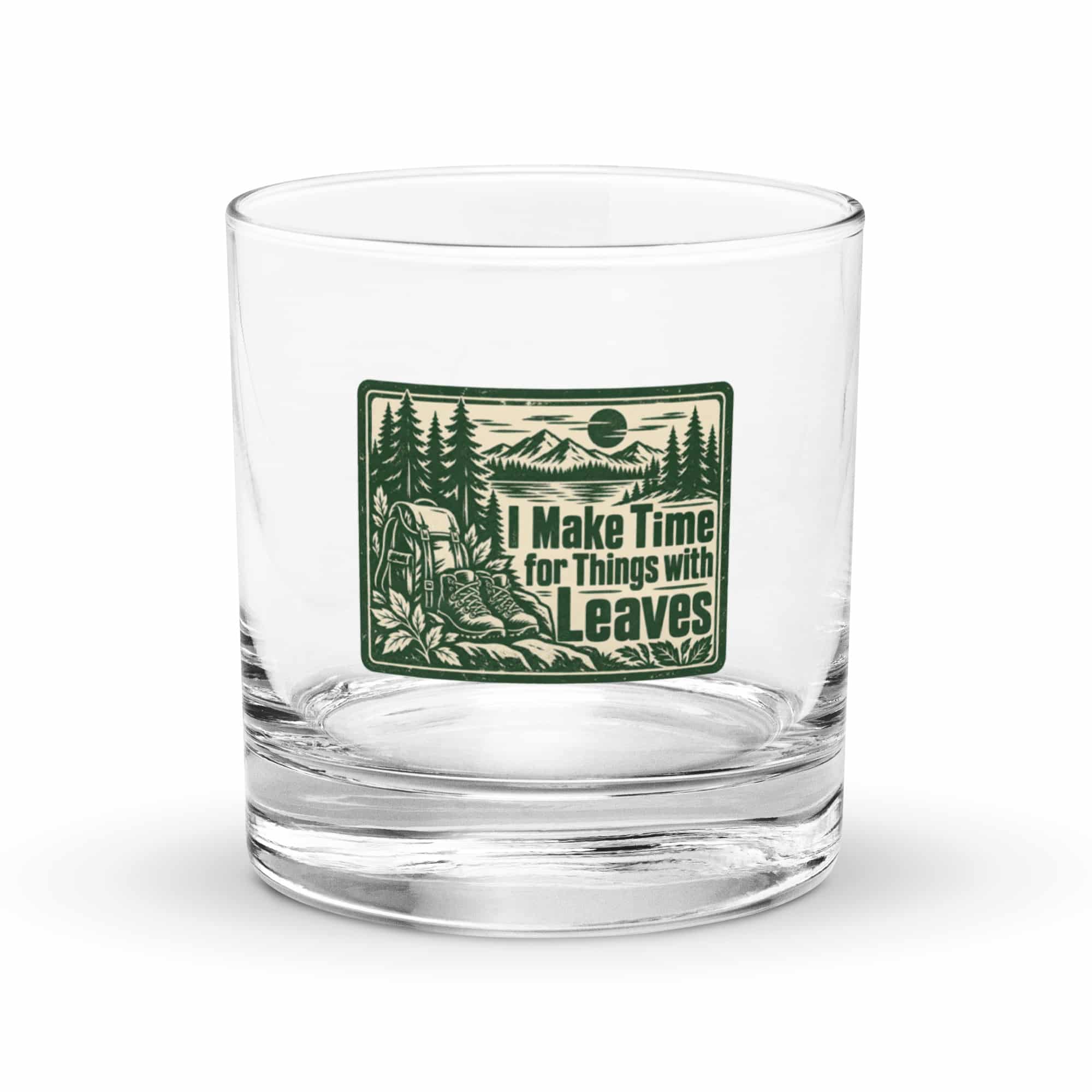 Nature and Adventure Rocks Glass: I Make Time for Things with Leaves, Forest Ink Stamp