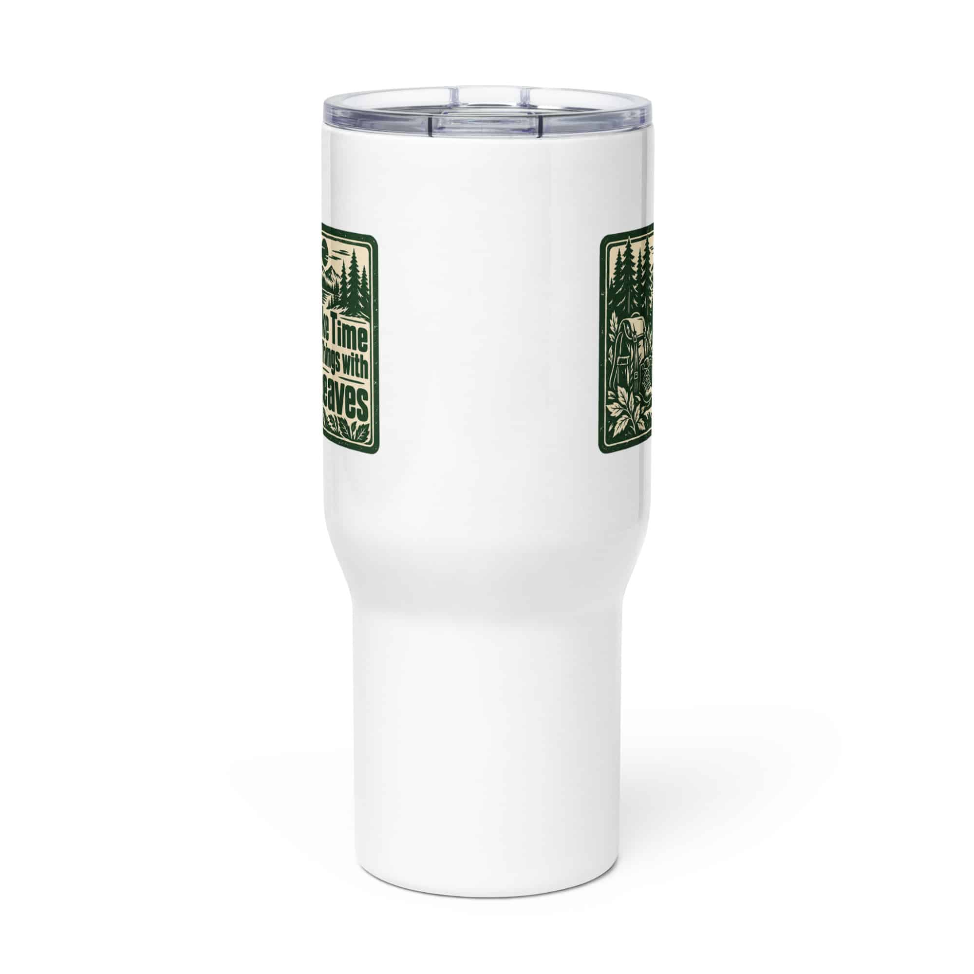 Nature and Adventure Travel Mug: I Make Time for Things with Leaves, Forest Ink Stamp