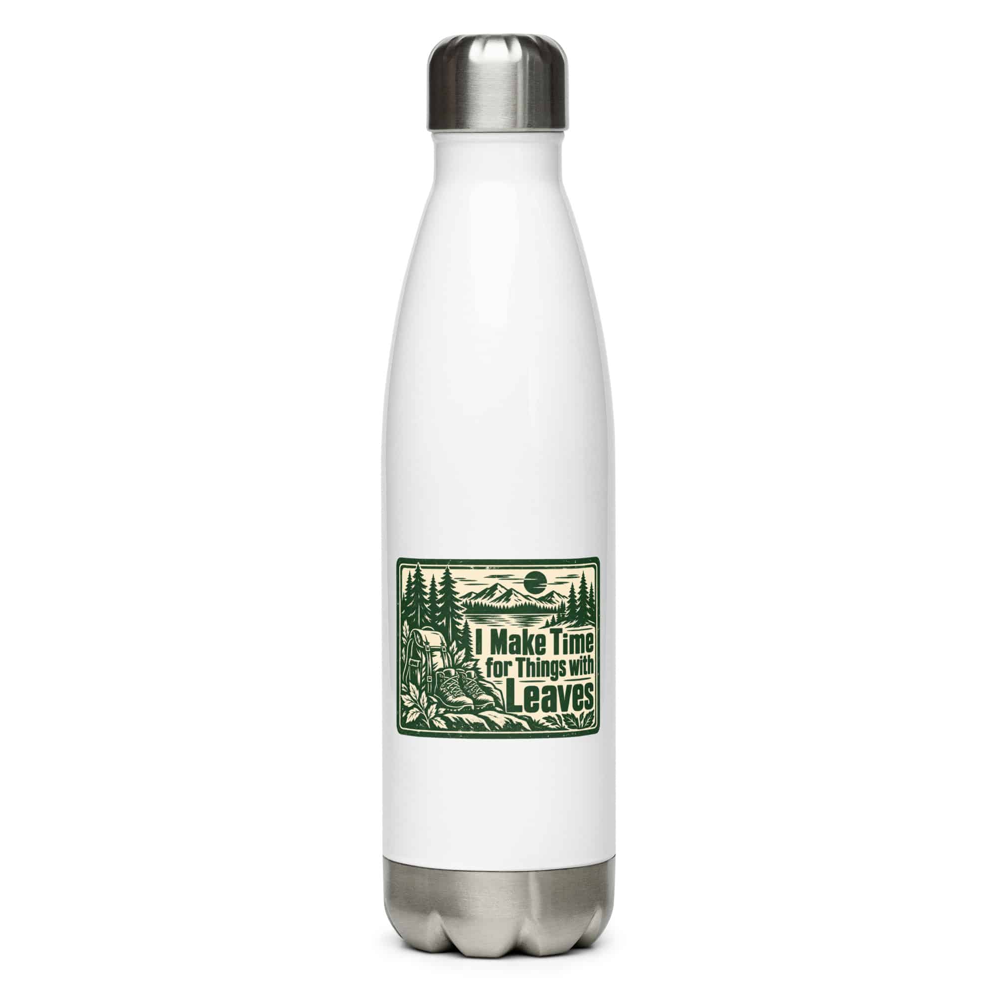Nature and Adventure Stainless Steel Water Bottle: I Make Time for Things with Leaves, Forest Ink Stamp