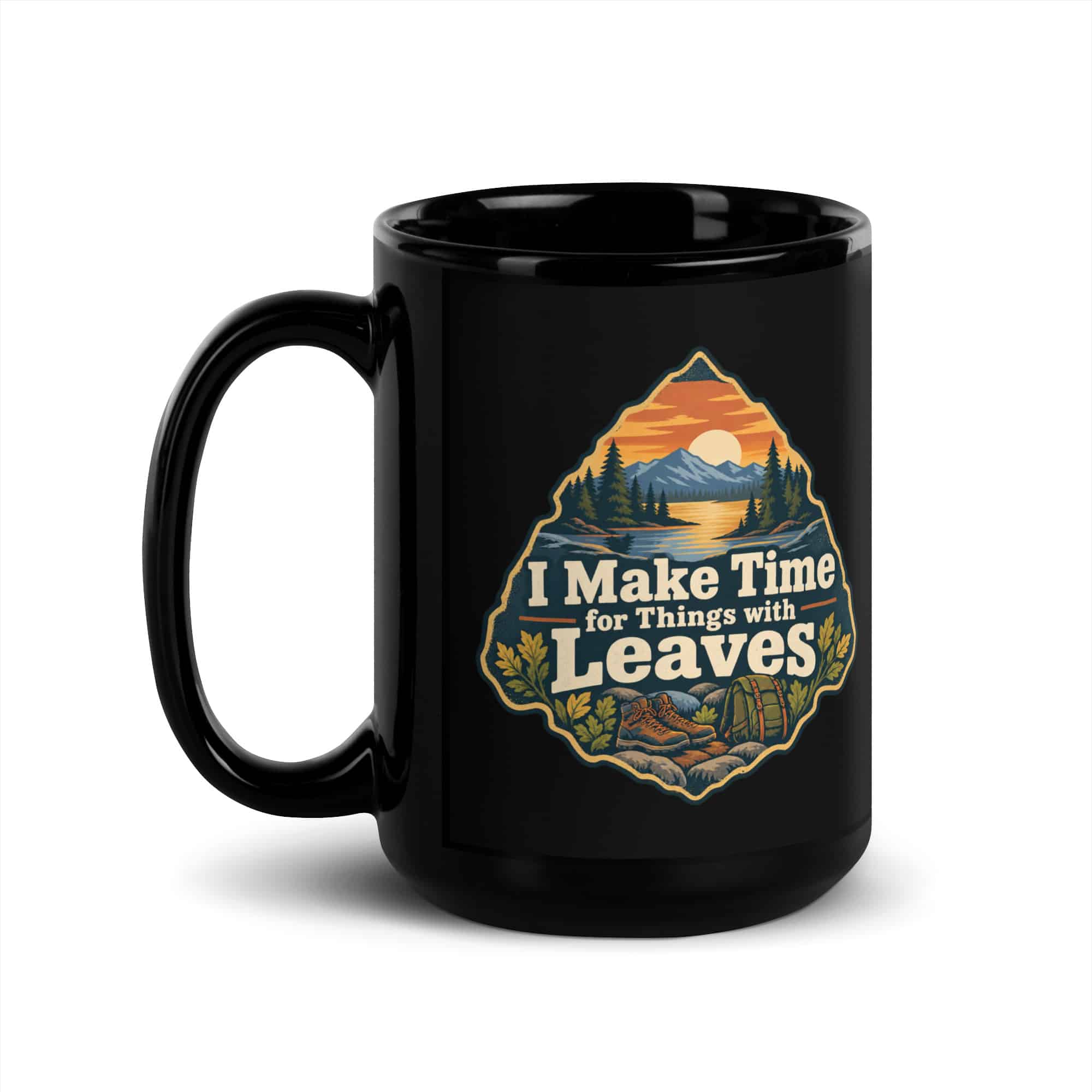Nature and Adventure Black Coffee Mug: I Make Time for Things with Leaves, Scenic Shield Badge