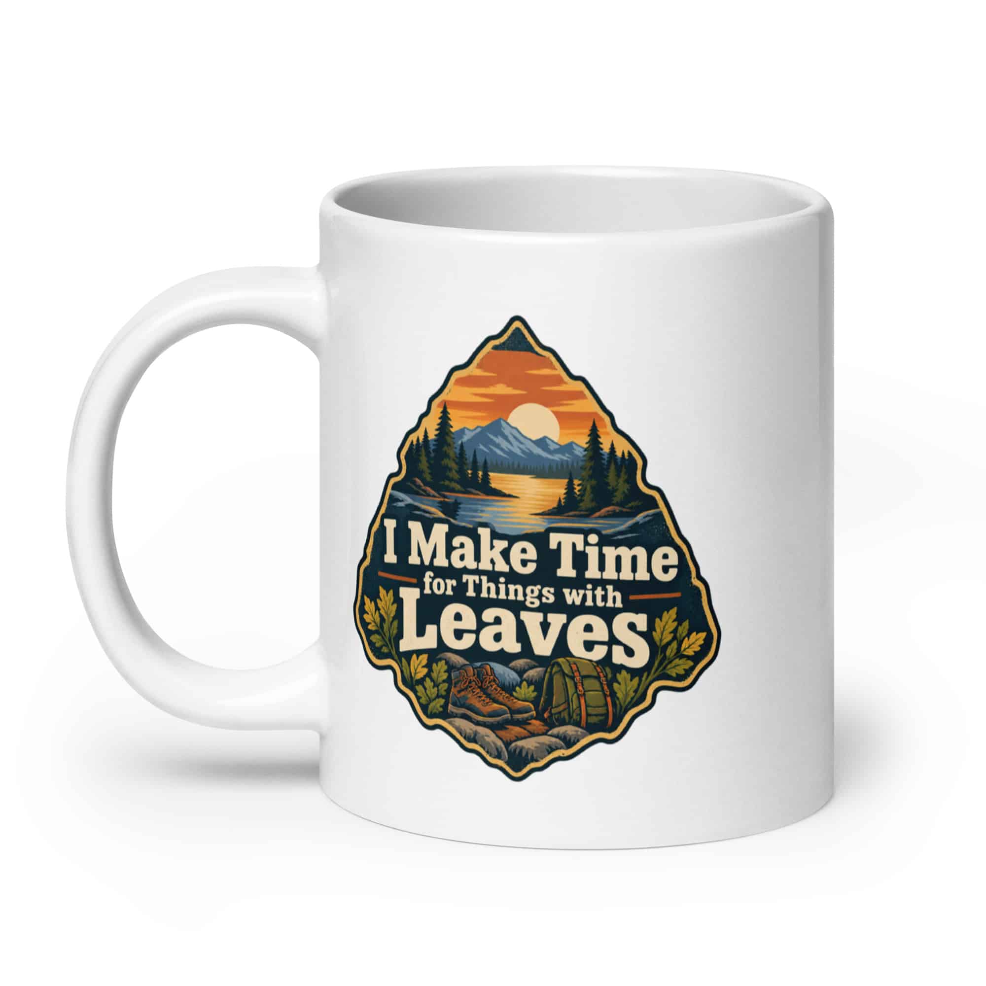 Nature and Adventure White Ceramic Coffee Mug: I Make Time for Things with Leaves, Scenic Shield Badge