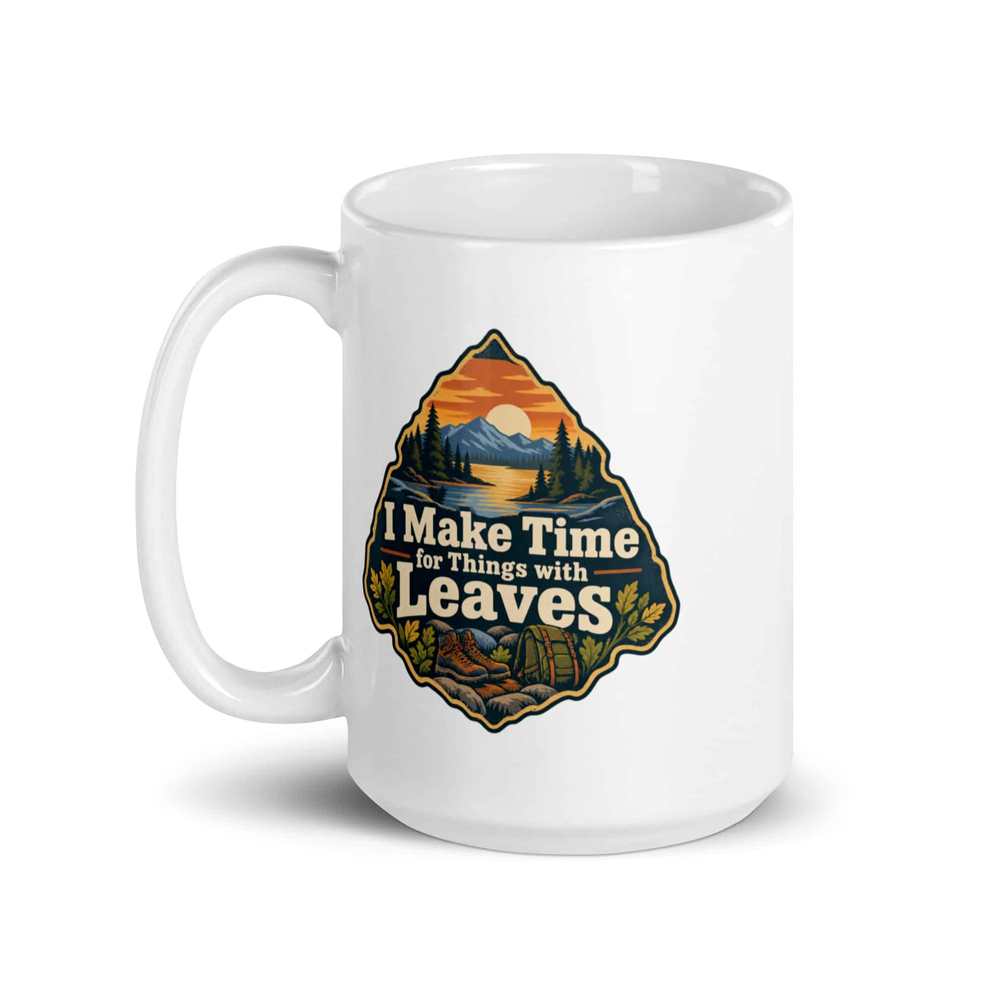 Nature and Adventure White Ceramic Coffee Mug: I Make Time for Things with Leaves, Scenic Shield Badge