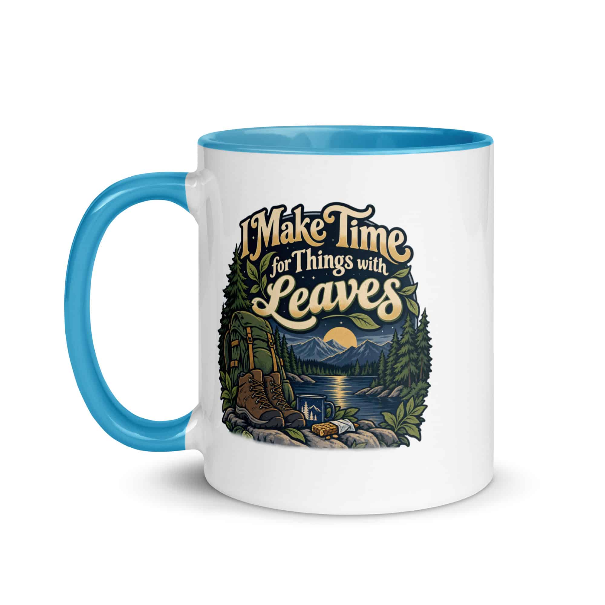 Nature and Adventure Color Inside Coffee Mug: I Make Time for Things with Leaves, Woodland Scenic Lettering