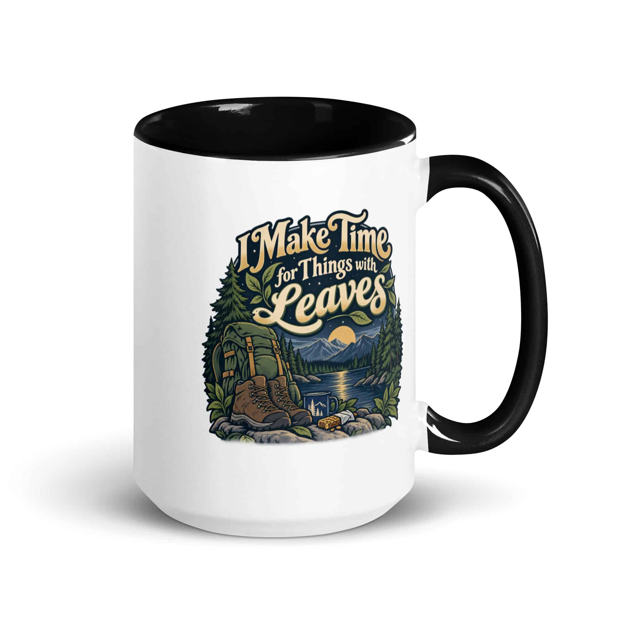 Nature and Adventure Color Inside Coffee Mug: I Make Time for Things with Leaves, Woodland Scenic Lettering