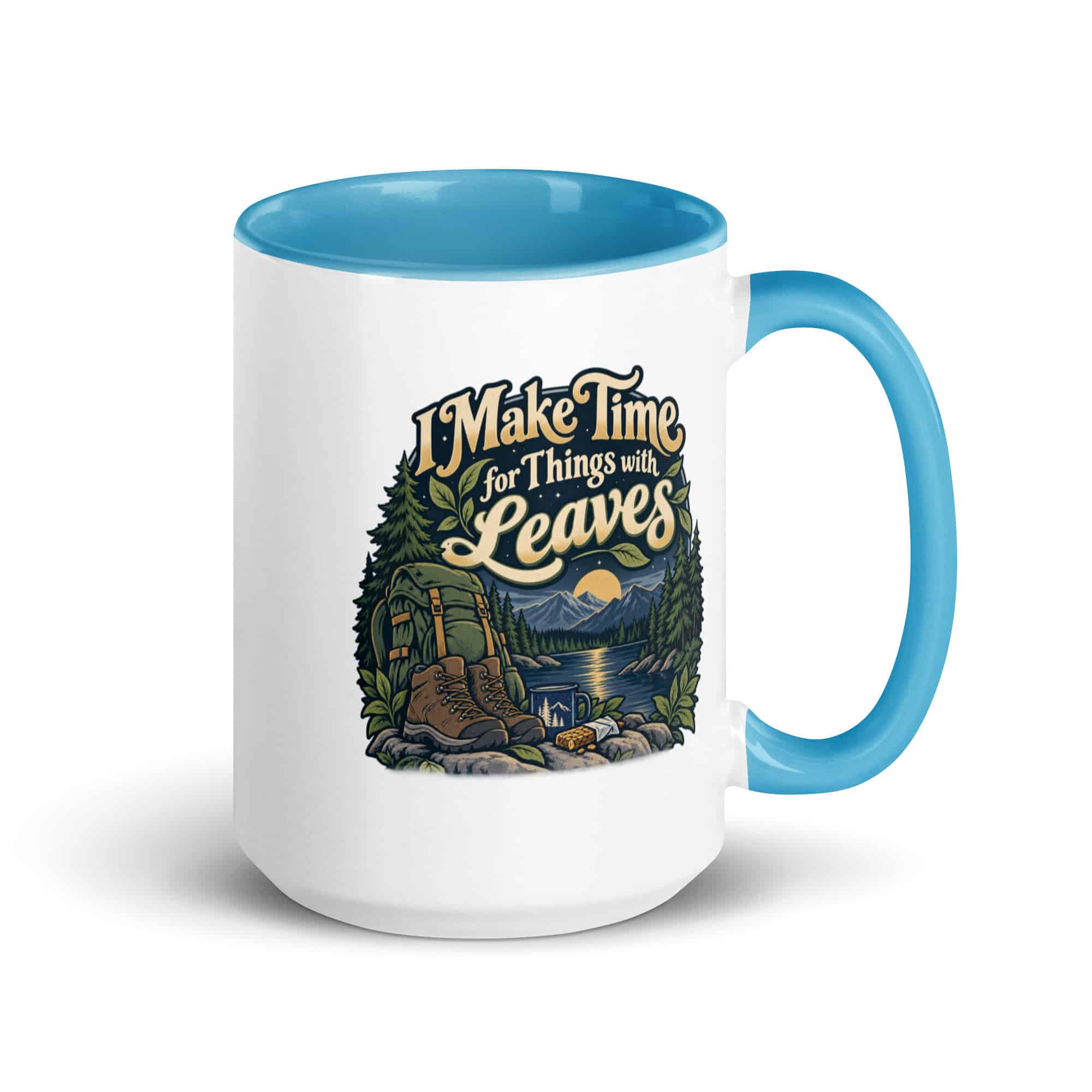 Nature and Adventure Color Inside Coffee Mug: I Make Time for Things with Leaves, Woodland Scenic Lettering