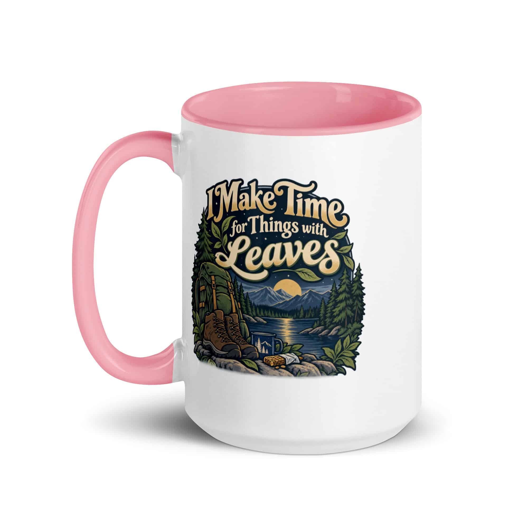 Nature and Adventure Color Inside Coffee Mug: I Make Time for Things with Leaves, Woodland Scenic Lettering