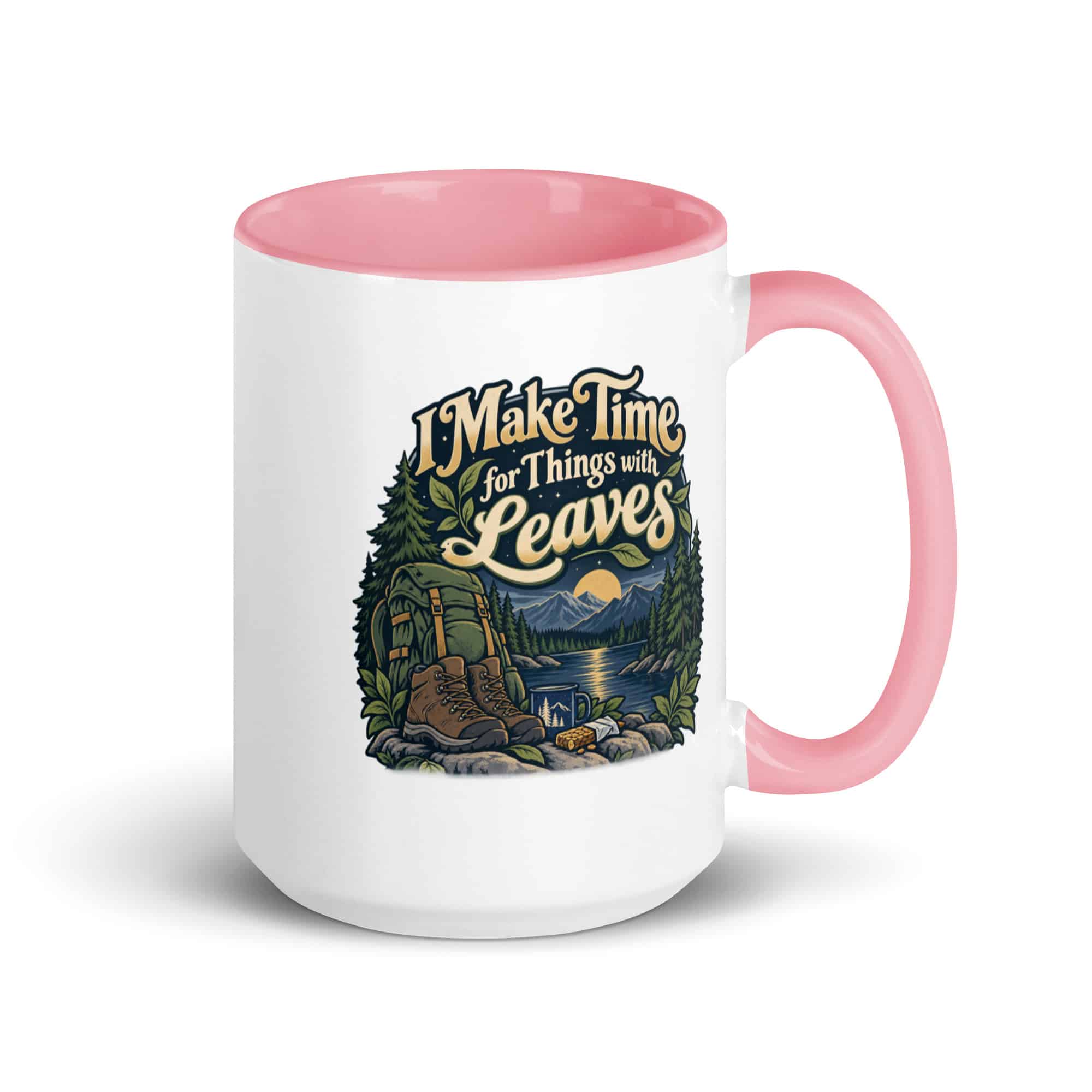 Nature and Adventure Color Inside Coffee Mug: I Make Time for Things with Leaves, Woodland Scenic Lettering