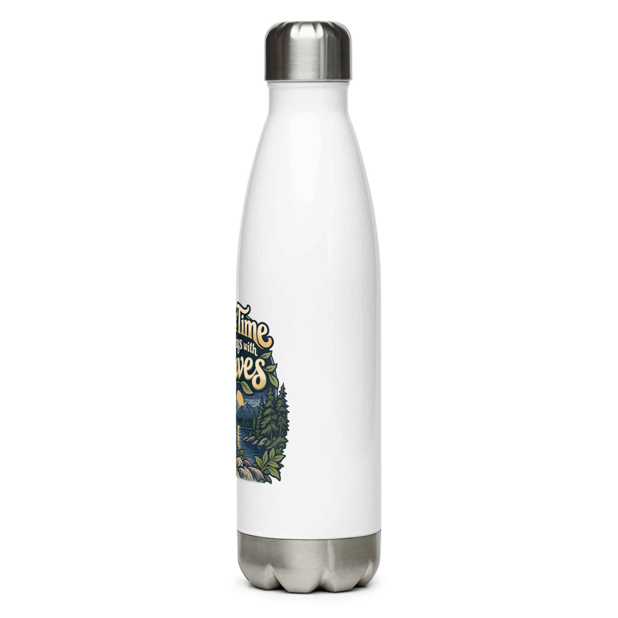 Nature and Adventure Stainless Steel Water Bottle: I Make Time for Things with Leaves, Woodland Scenic Lettering