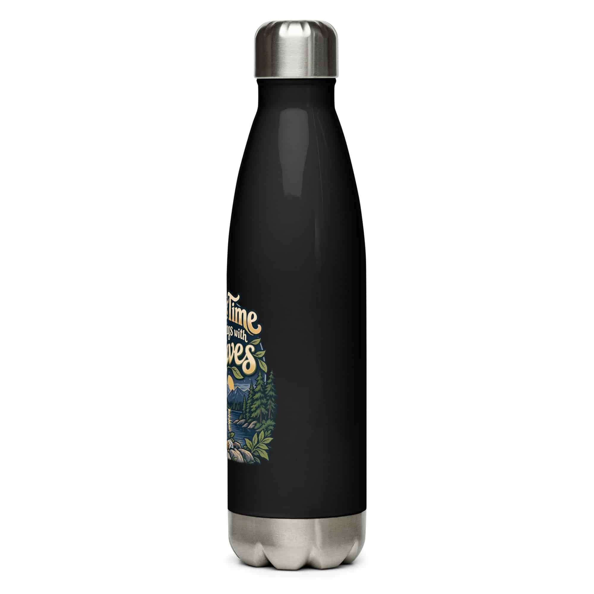 Nature and Adventure Stainless Steel Water Bottle: I Make Time for Things with Leaves, Woodland Scenic Lettering