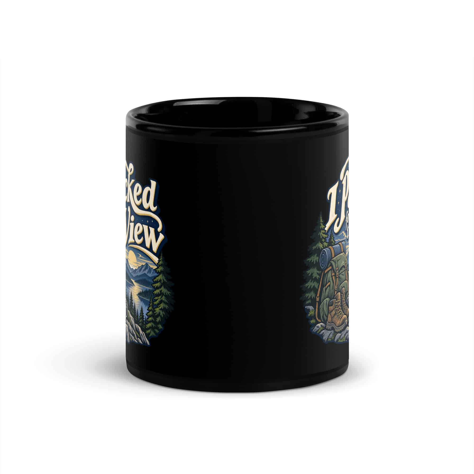 Nature and Adventure Black Coffee Mug: I Packed for the View, Woodland Scenic Lettering