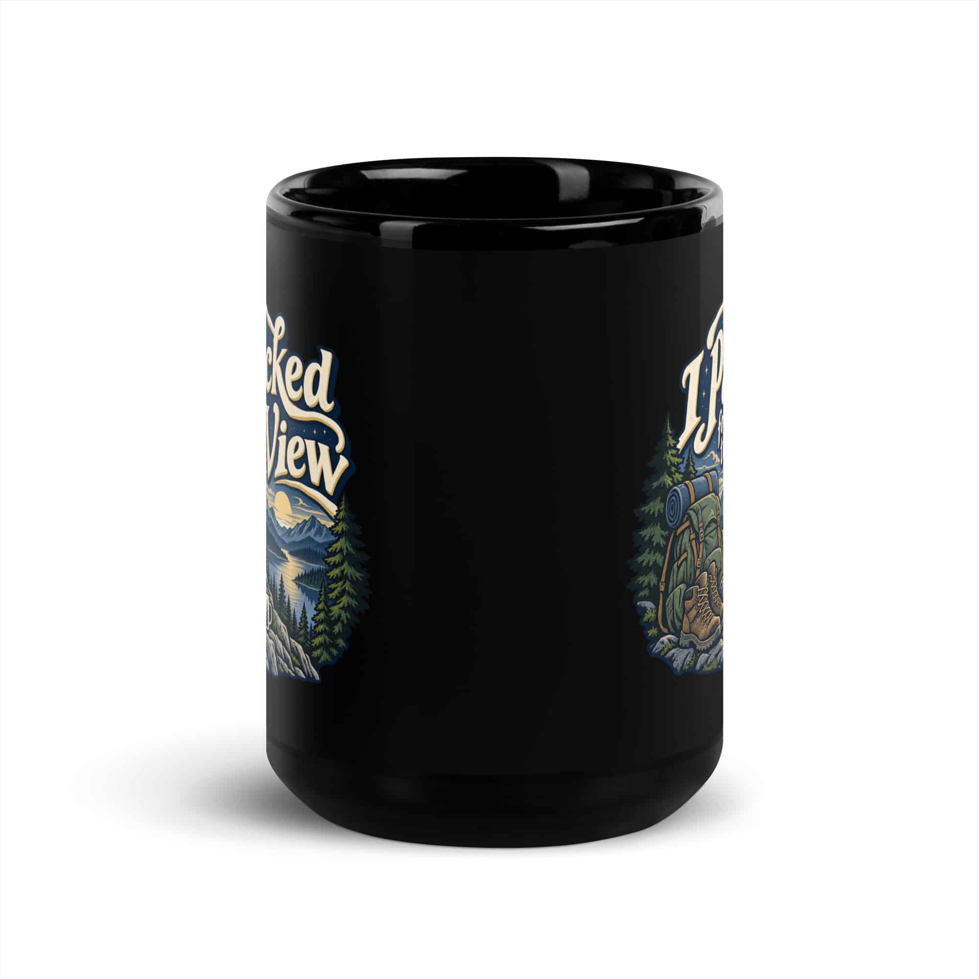 Nature and Adventure Black Coffee Mug: I Packed for the View, Woodland Scenic Lettering