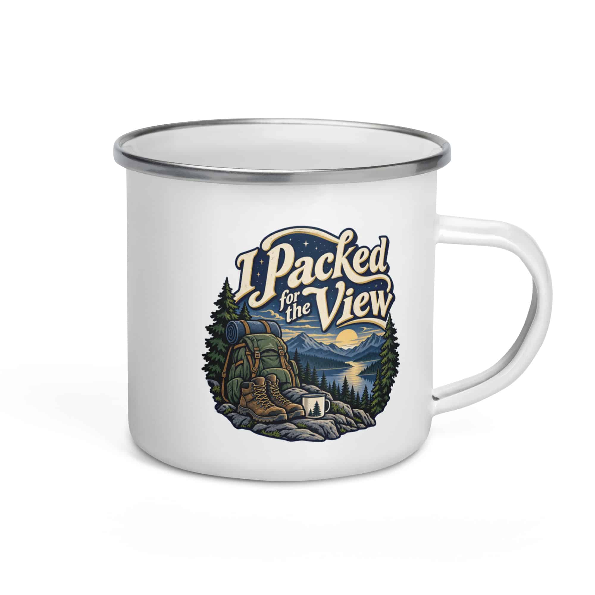 Nature and Adventure Enamel Camp Mug: I Packed for the View, Woodland Scenic Lettering
