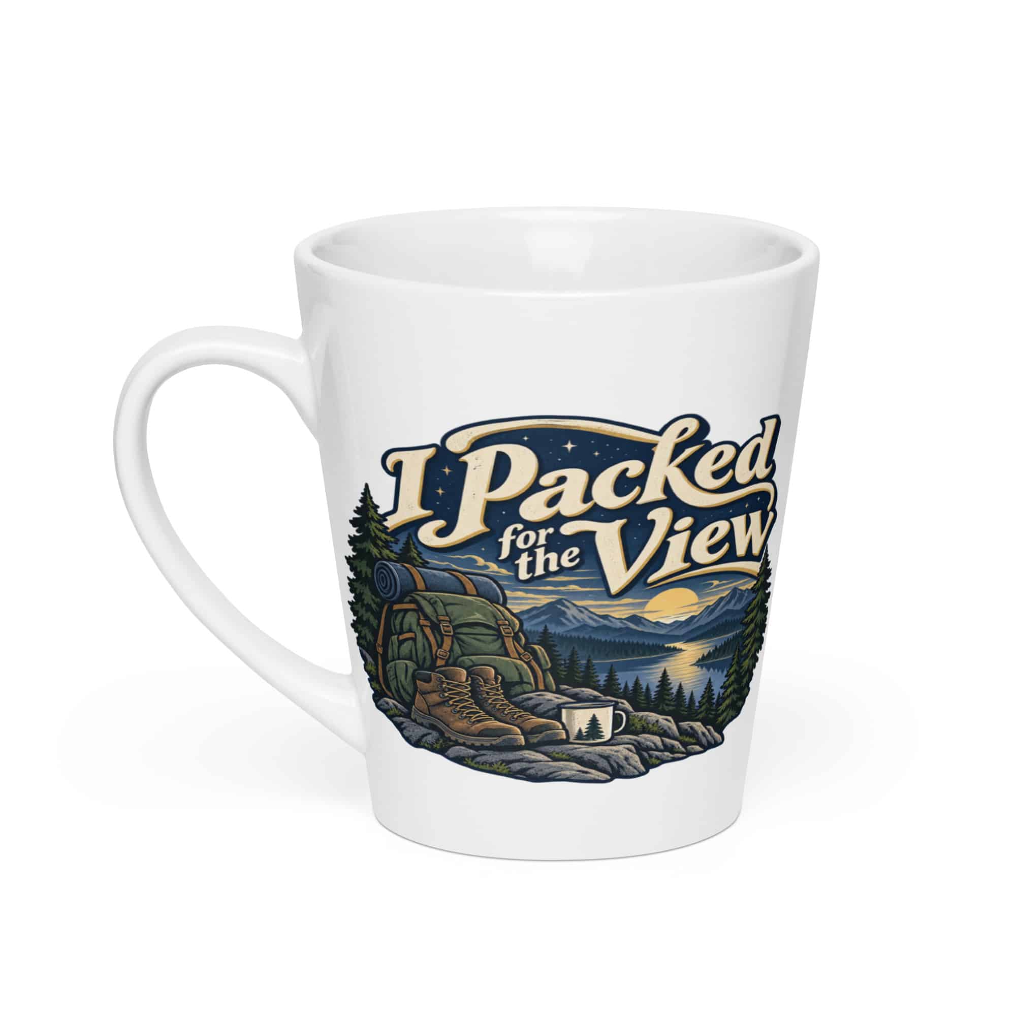 Nature and Adventure Latte Mug: I Packed for the View, Woodland Scenic Lettering