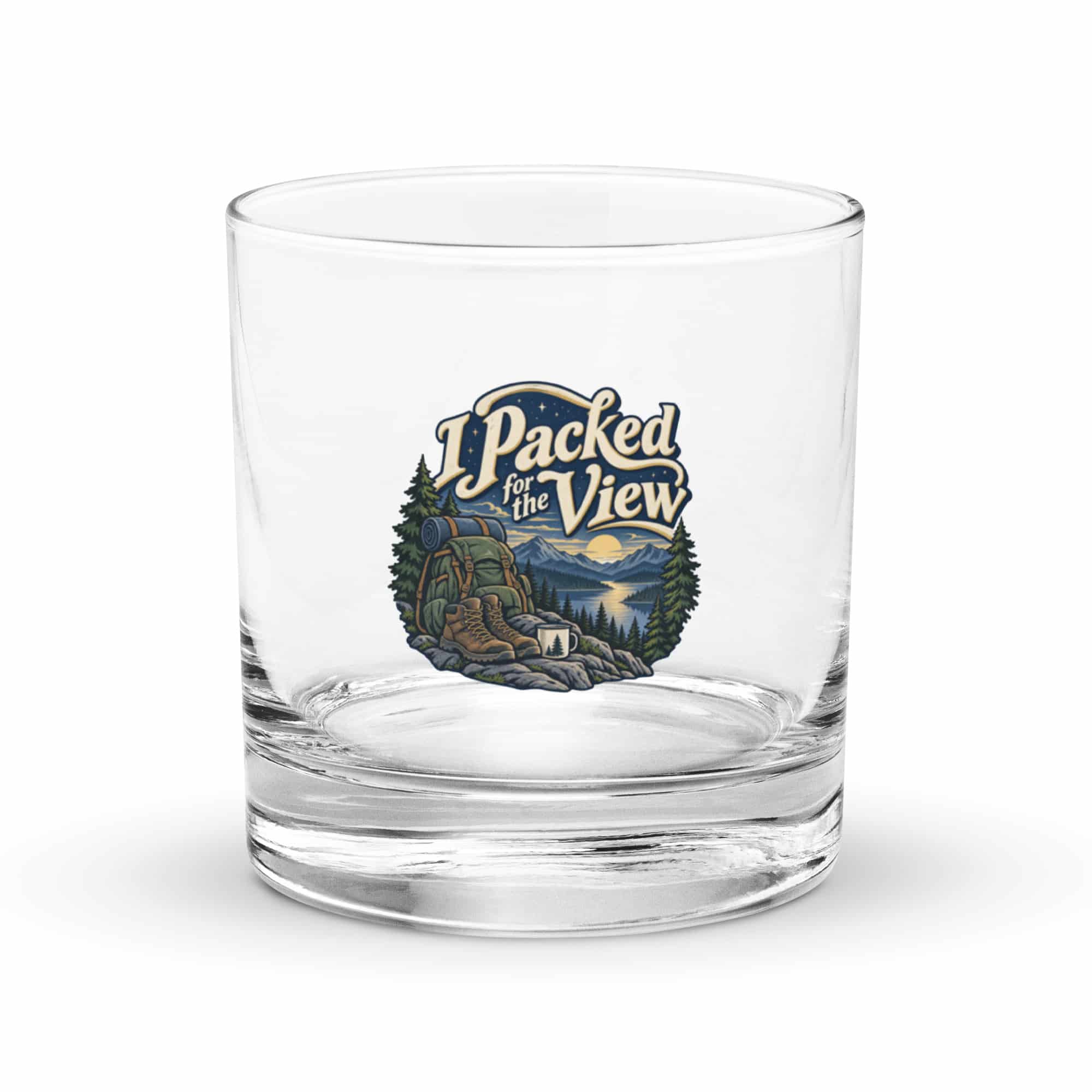 Nature and Adventure Rocks Glass: I Packed for the View, Woodland Scenic Lettering