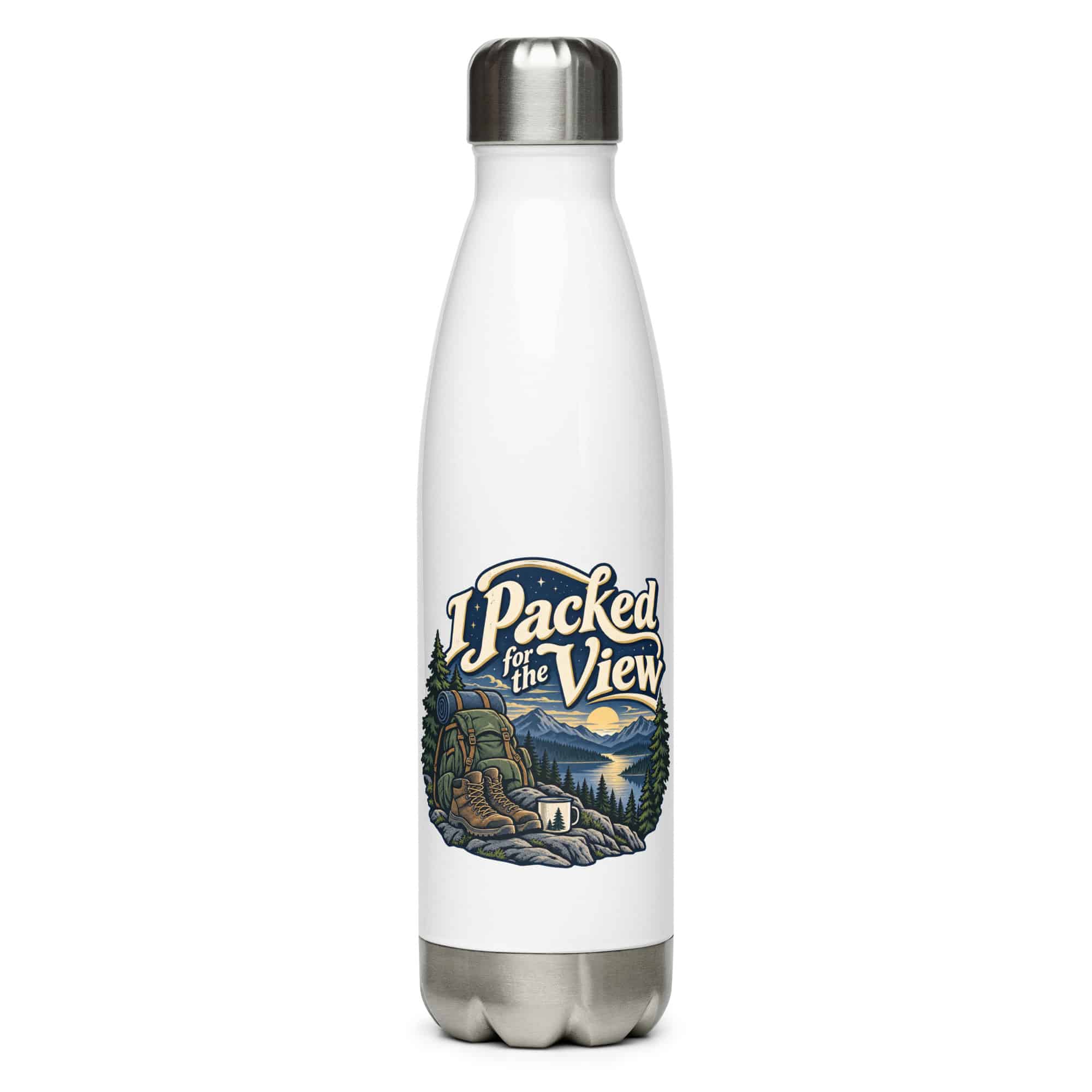Nature and Adventure Stainless Steel Water Bottle: I Packed for the View, Woodland Scenic Lettering