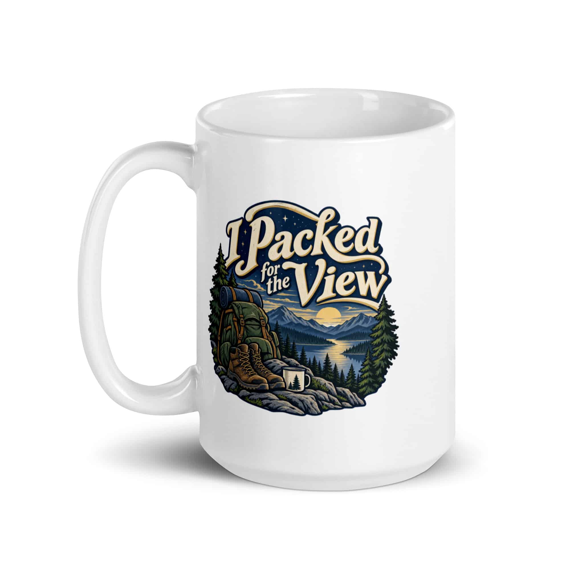 Nature and Adventure White Ceramic Coffee Mug: I Packed for the View, Woodland Scenic Lettering