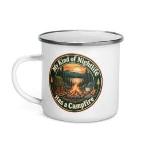 Nature and Adventure Enamel Camp Mug: My Kind of Nightlife Has a Campfire, Vintage Round Badge - 12 oz - Left