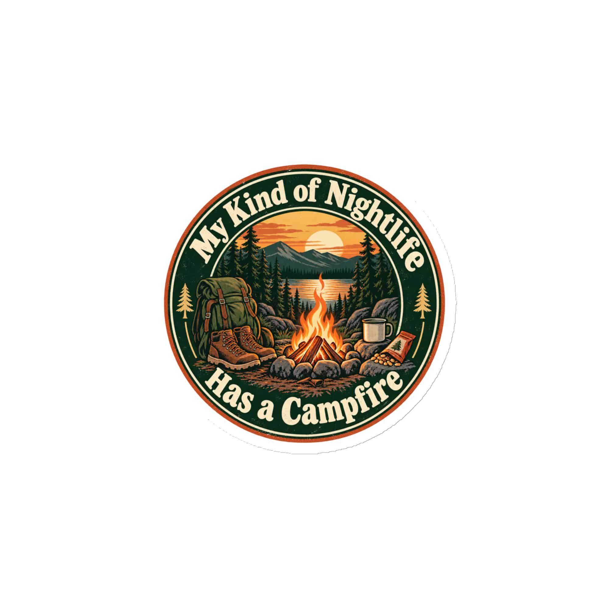 Nature and Adventure Die-Cut Magnet: My Kind of Nightlife Has a Campfire, Vintage Round Badge