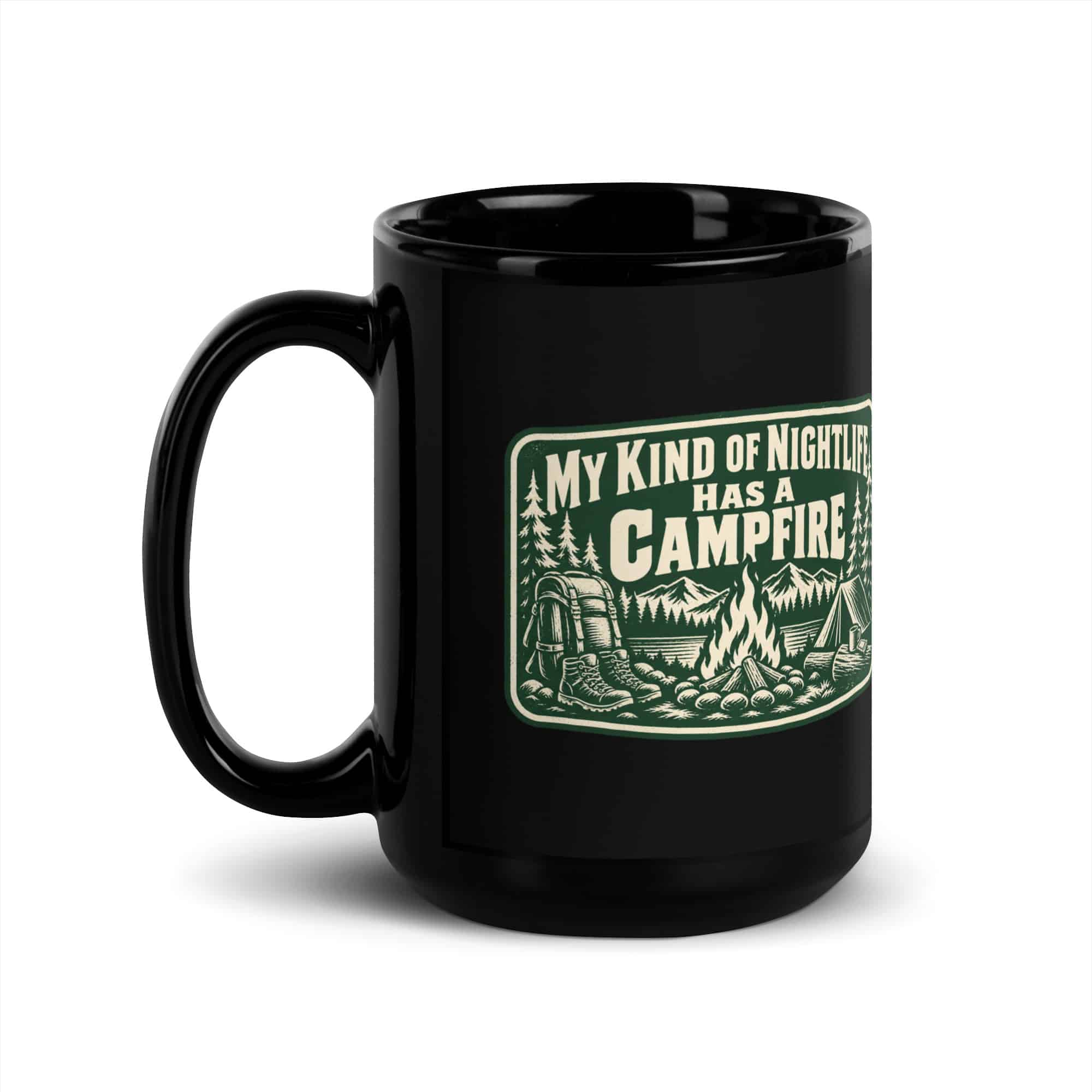 Nature and Adventure Black Coffee Mug: My Kind of Nightlife Has a Campfire, Forest Ink Stamp