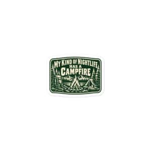 Nature and Adventure Vinyl Sticker: My Kind of Nightlife Has a Campfire, Forest Ink Stamp - 3″×3″ - Main