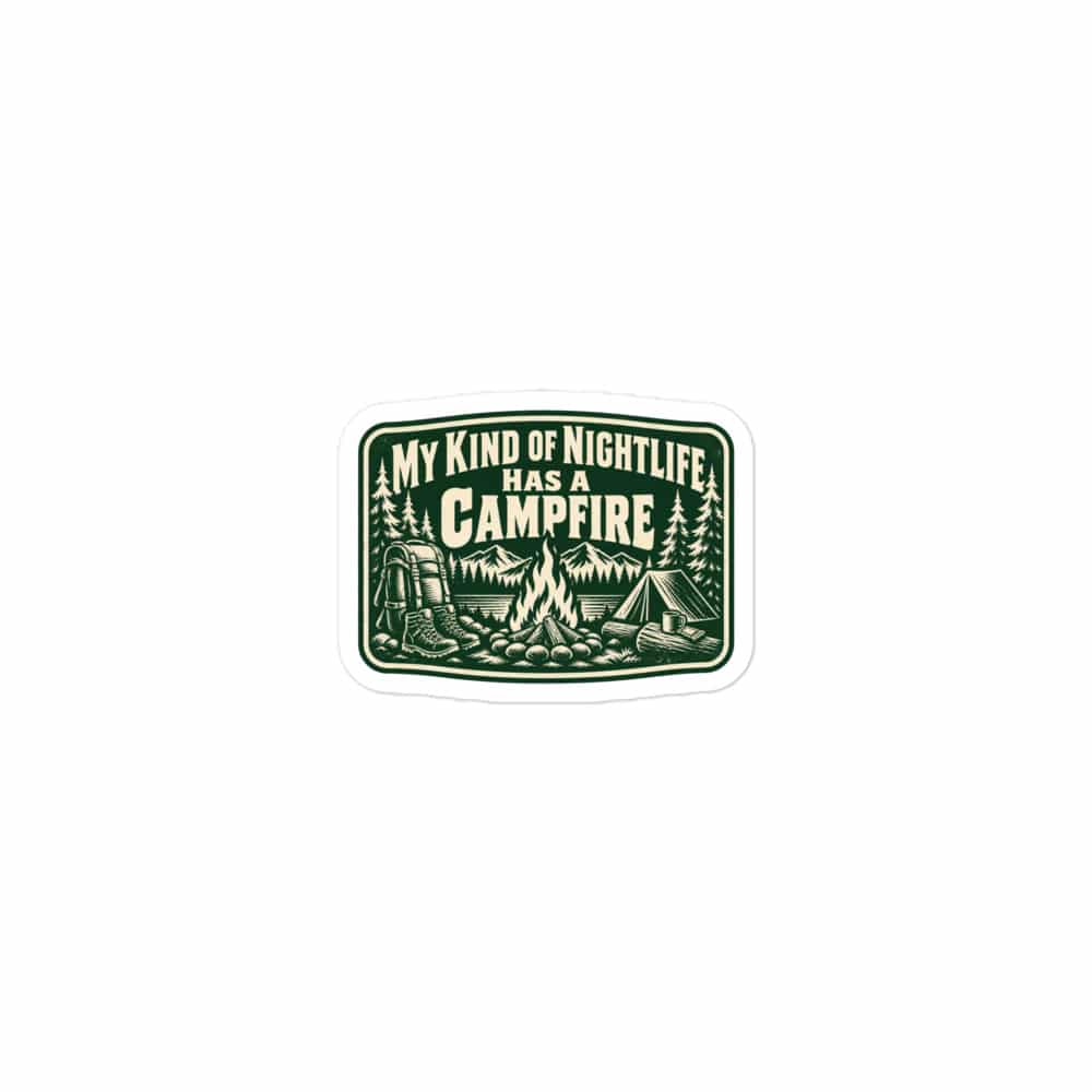 Nature and Adventure Vinyl Sticker: My Kind of Nightlife Has a Campfire, Forest Ink Stamp