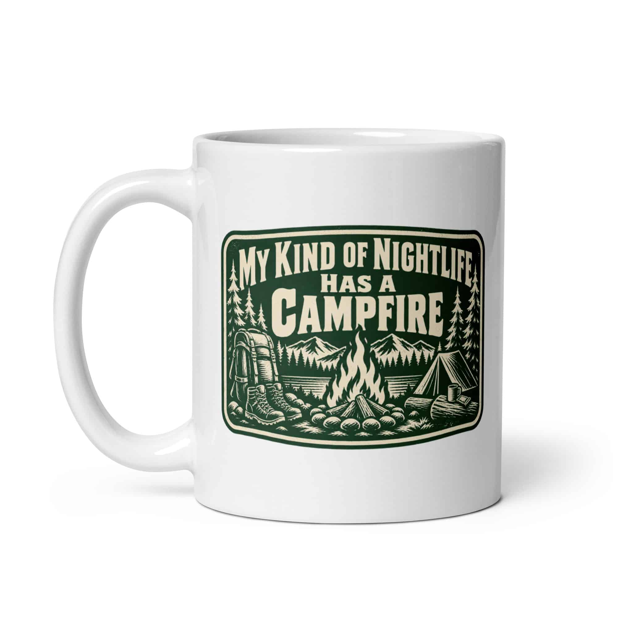Nature and Adventure White Ceramic Coffee Mug: My Kind of Nightlife Has a Campfire, Forest Ink Stamp