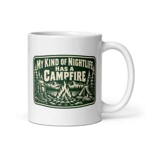 Nature and Adventure White Ceramic Coffee Mug: My Kind of Nightlife Has a Campfire, Forest Ink Stamp - 11 oz - Main