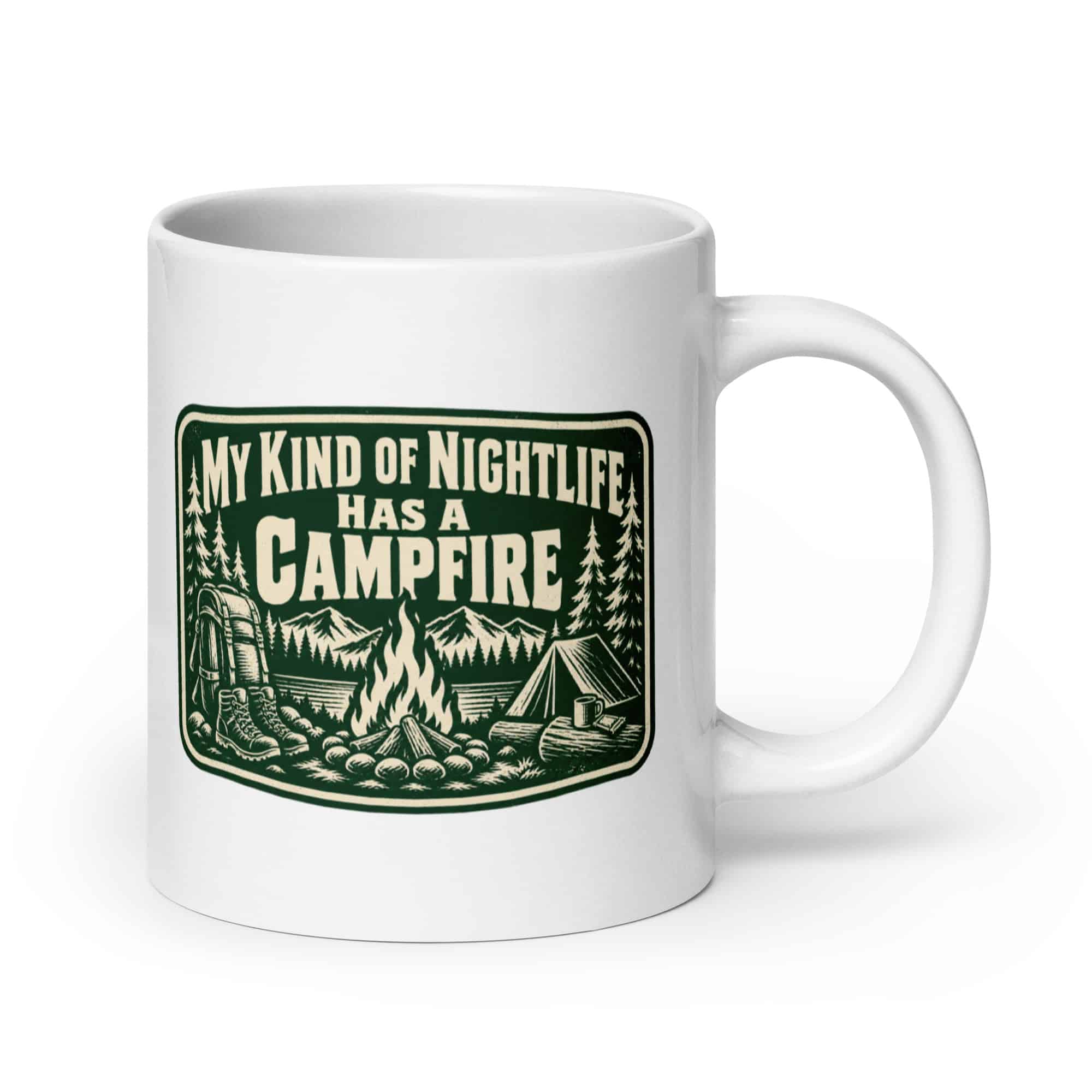 Nature and Adventure White Ceramic Coffee Mug: My Kind of Nightlife Has a Campfire, Forest Ink Stamp
