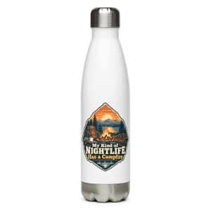 Nature and Adventure Stainless Steel Water Bottle: My Kind of Nightlife Has a Campfire, Scenic Shield Badge - 17 oz - Main