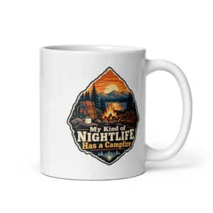 Nature and Adventure White Ceramic Coffee Mug: My Kind of Nightlife Has a Campfire, Scenic Shield Badge - 11 oz - Main