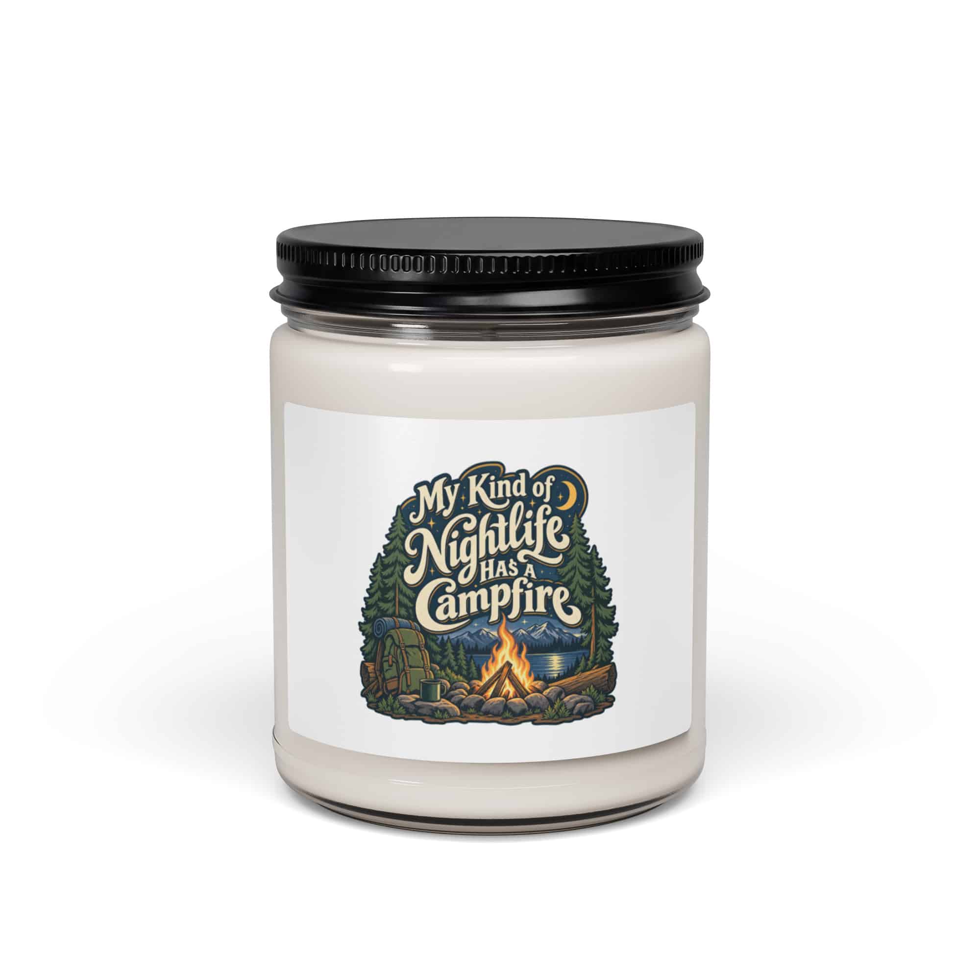 Nature and Adventure Soy Wax Candle: My Kind of Nightlife Has a Campfire, Woodland Scenic Lettering