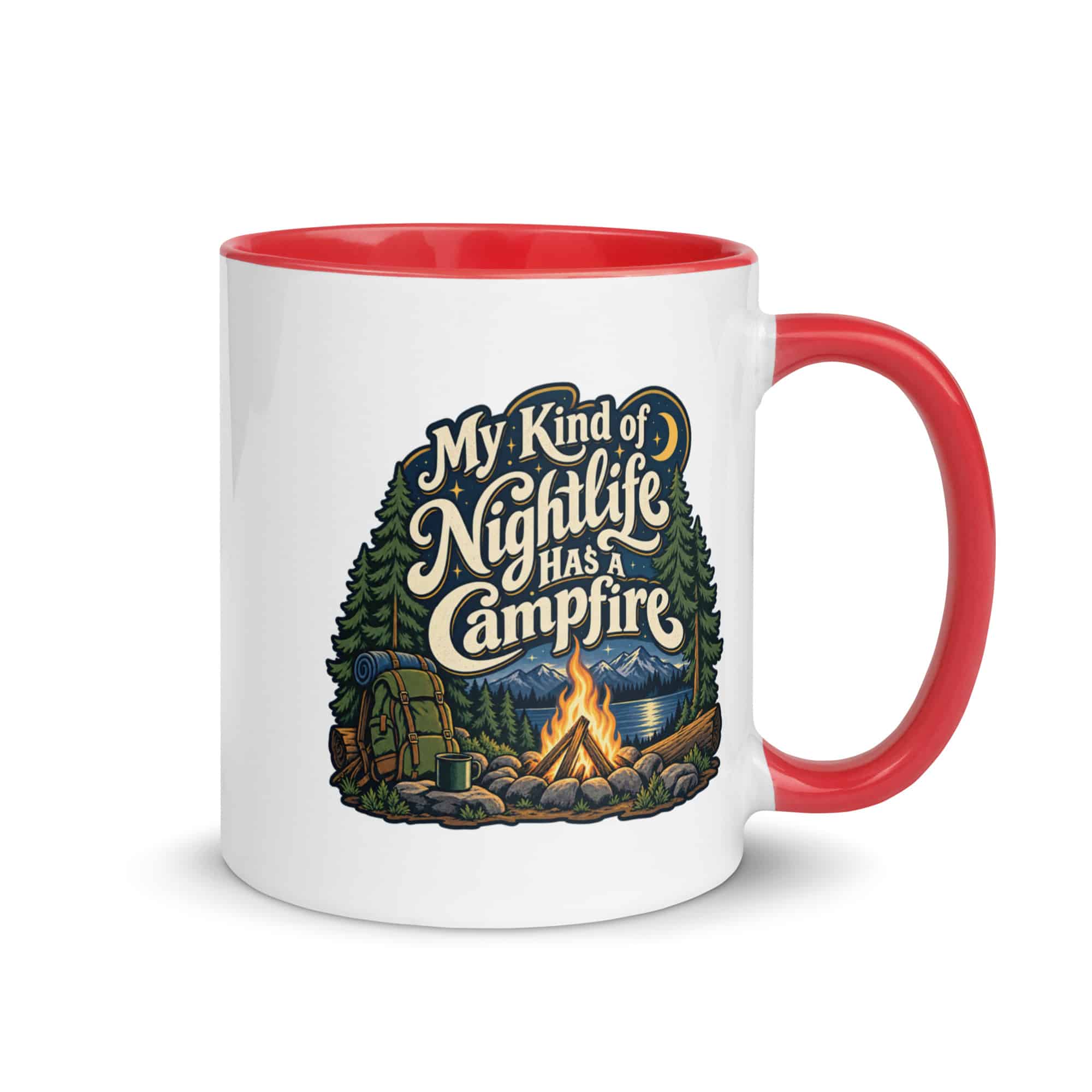 Nature and Adventure Color Inside Coffee Mug: My Kind of Nightlife Has a Campfire, Woodland Scenic Lettering