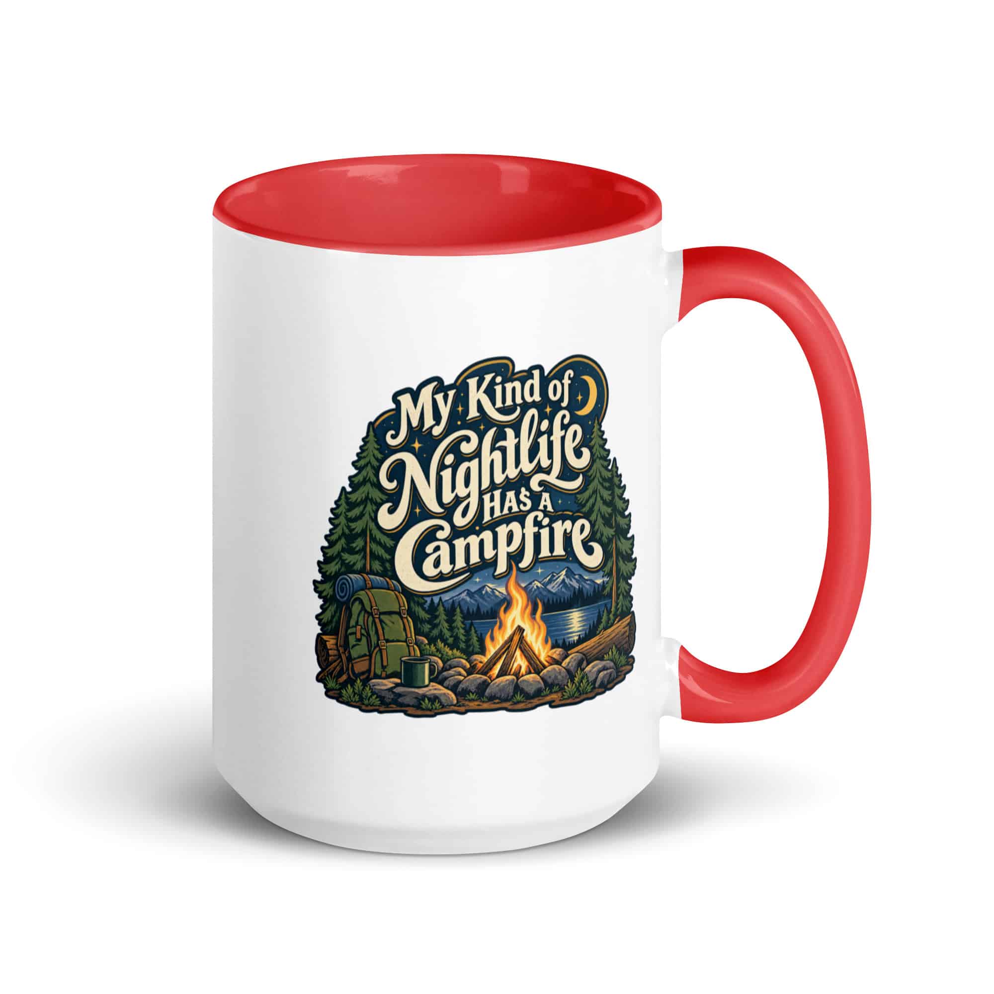 Nature and Adventure Color Inside Coffee Mug: My Kind of Nightlife Has a Campfire, Woodland Scenic Lettering
