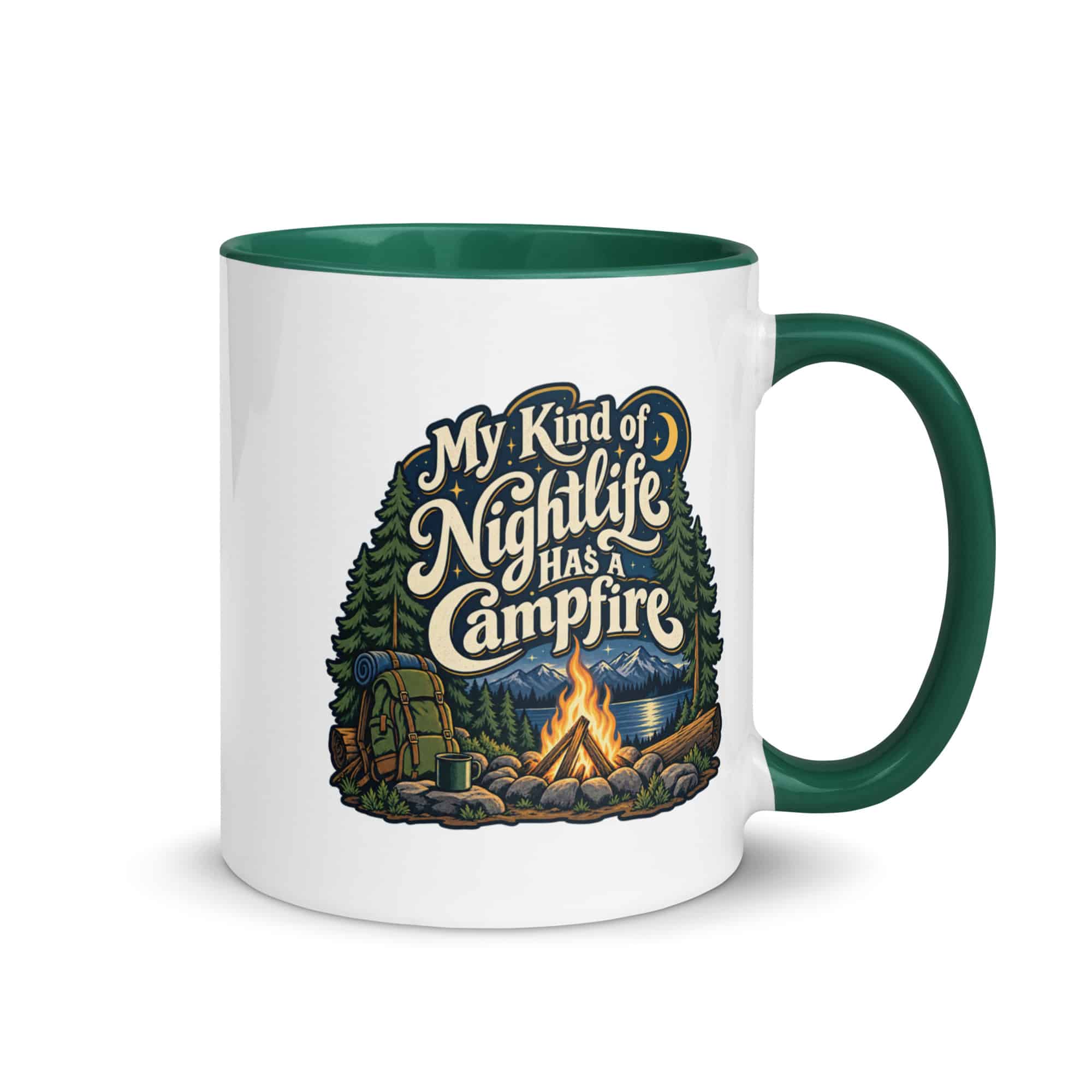 Nature and Adventure Color Inside Coffee Mug: My Kind of Nightlife Has a Campfire, Woodland Scenic Lettering