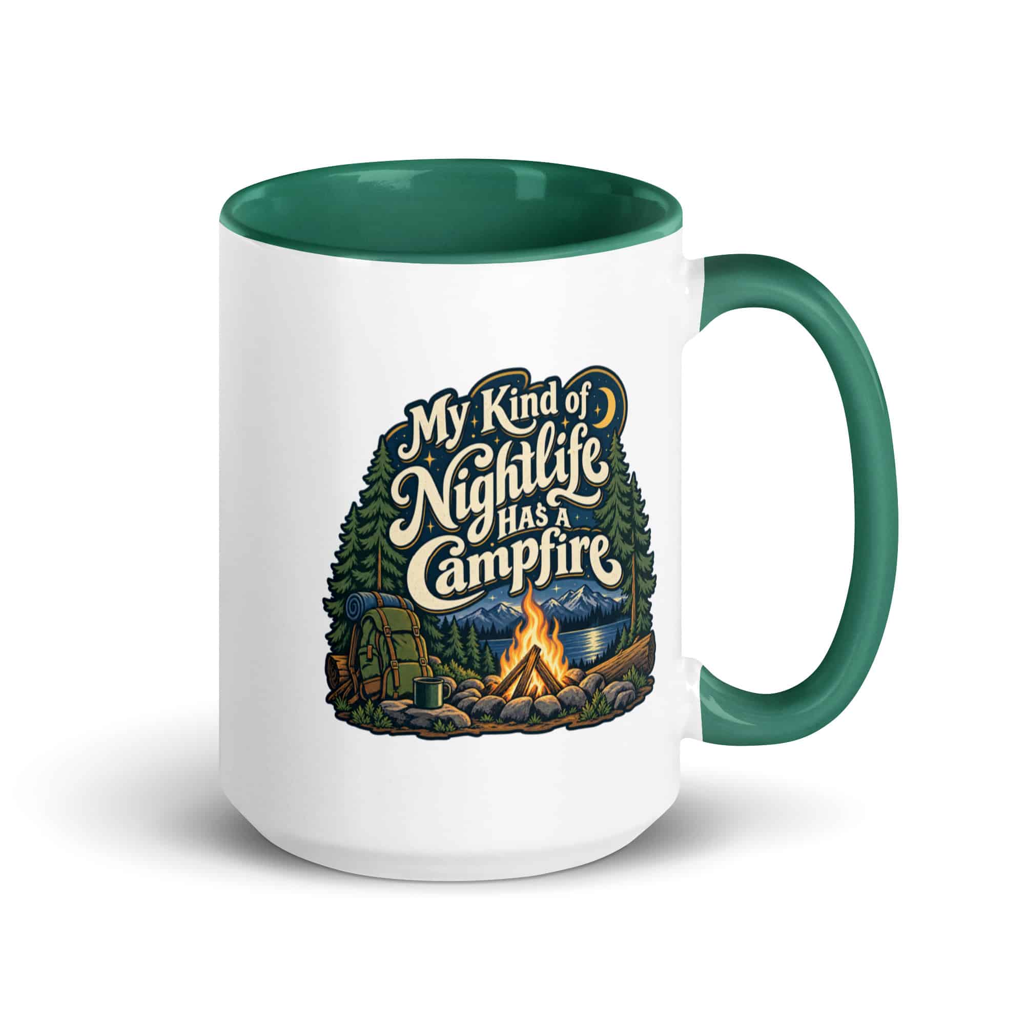 Nature and Adventure Color Inside Coffee Mug: My Kind of Nightlife Has a Campfire, Woodland Scenic Lettering