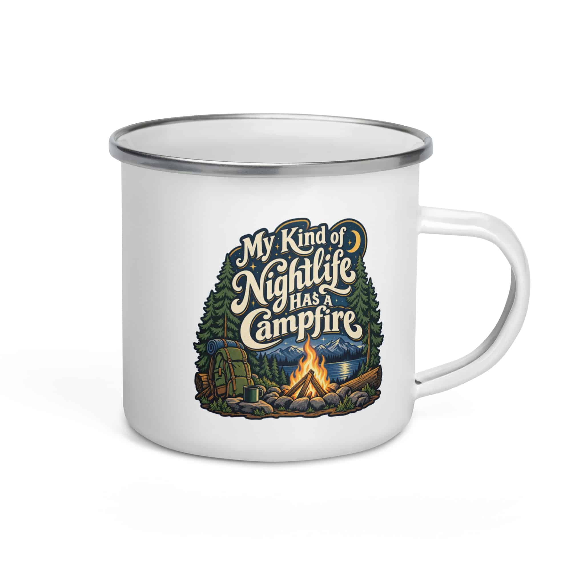 Nature and Adventure Enamel Camp Mug: My Kind of Nightlife Has a Campfire, Woodland Scenic Lettering