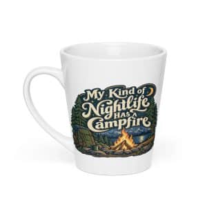 Nature and Adventure Latte Mug: My Kind of Nightlife Has a Campfire, Woodland Scenic Lettering - 12 oz - Main