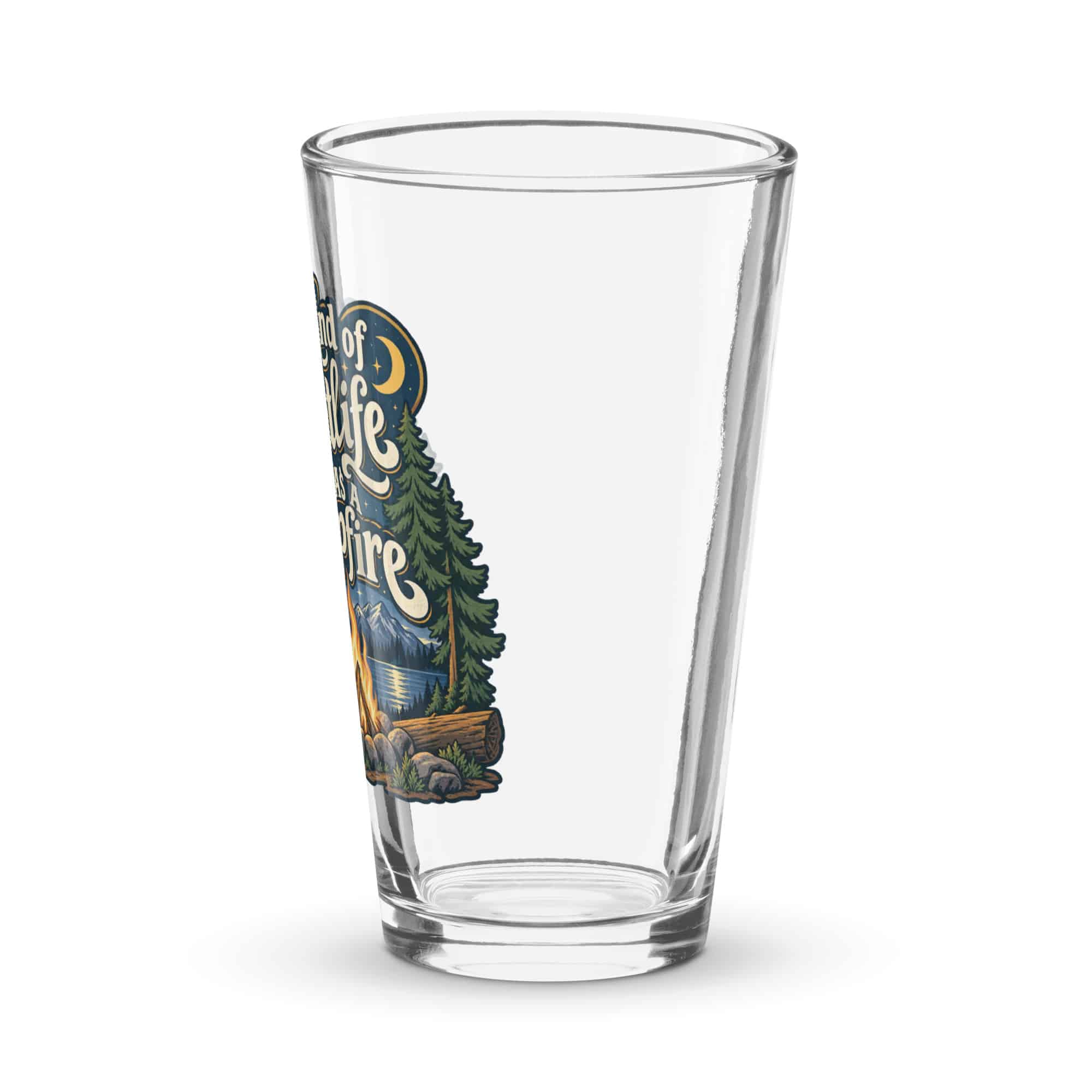 Nature and Adventure Pint Glass: My Kind of Nightlife Has a Campfire, Woodland Scenic Lettering