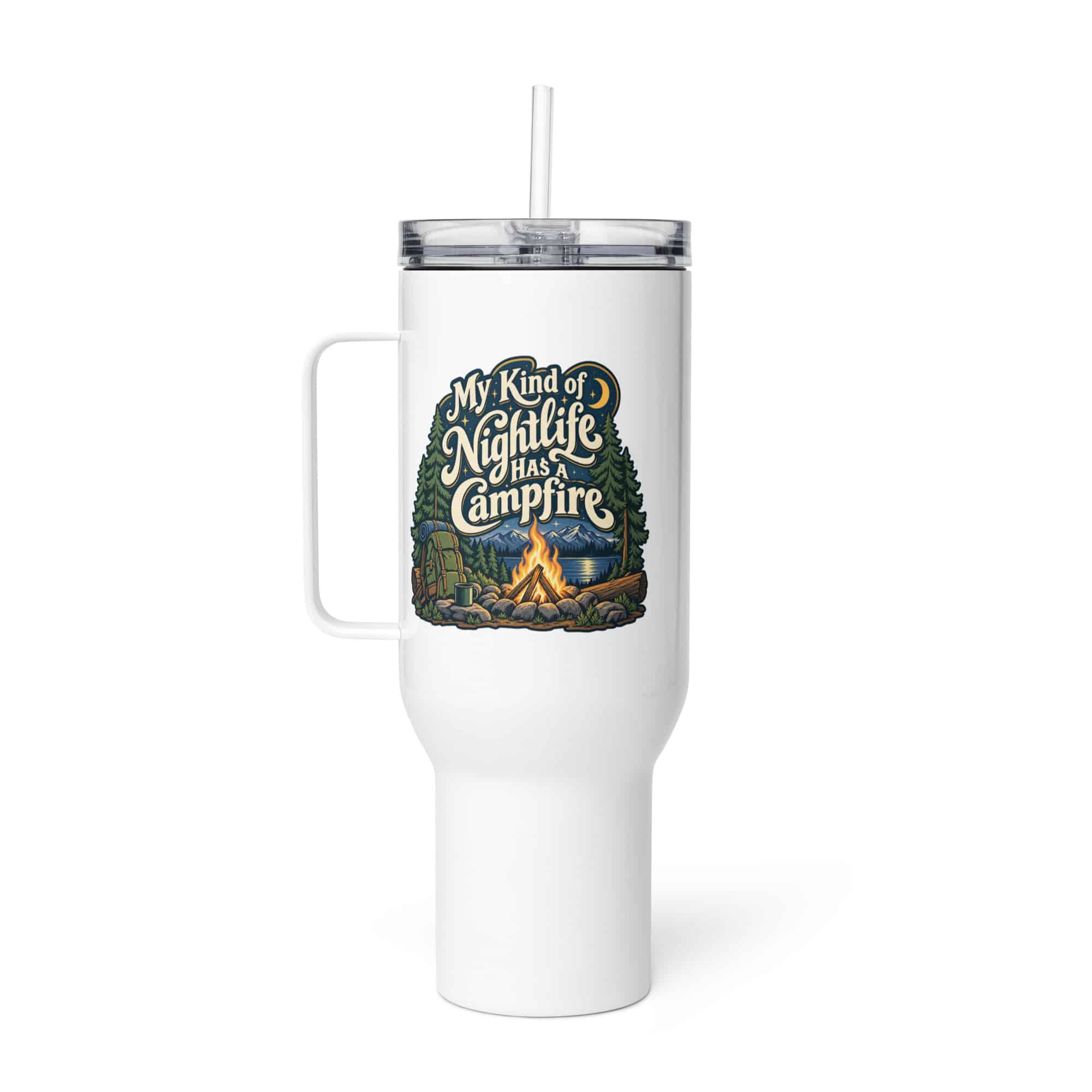 Nature and Adventure Travel Mug: My Kind of Nightlife Has a Campfire, Woodland Scenic Lettering