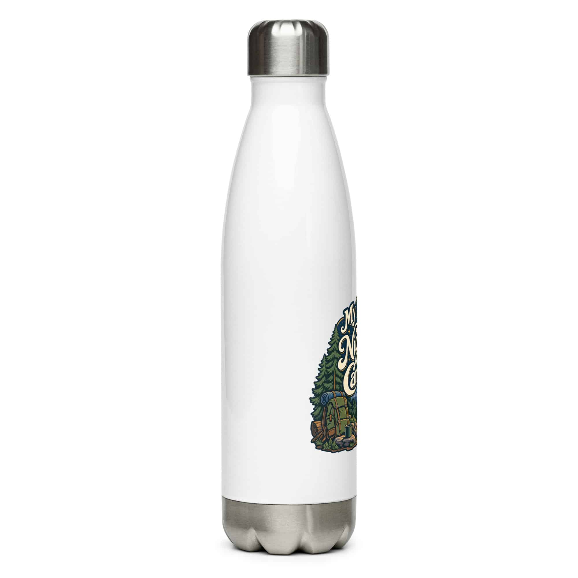 Nature and Adventure Stainless Steel Water Bottle: My Kind of Nightlife Has a Campfire, Woodland Scenic Lettering