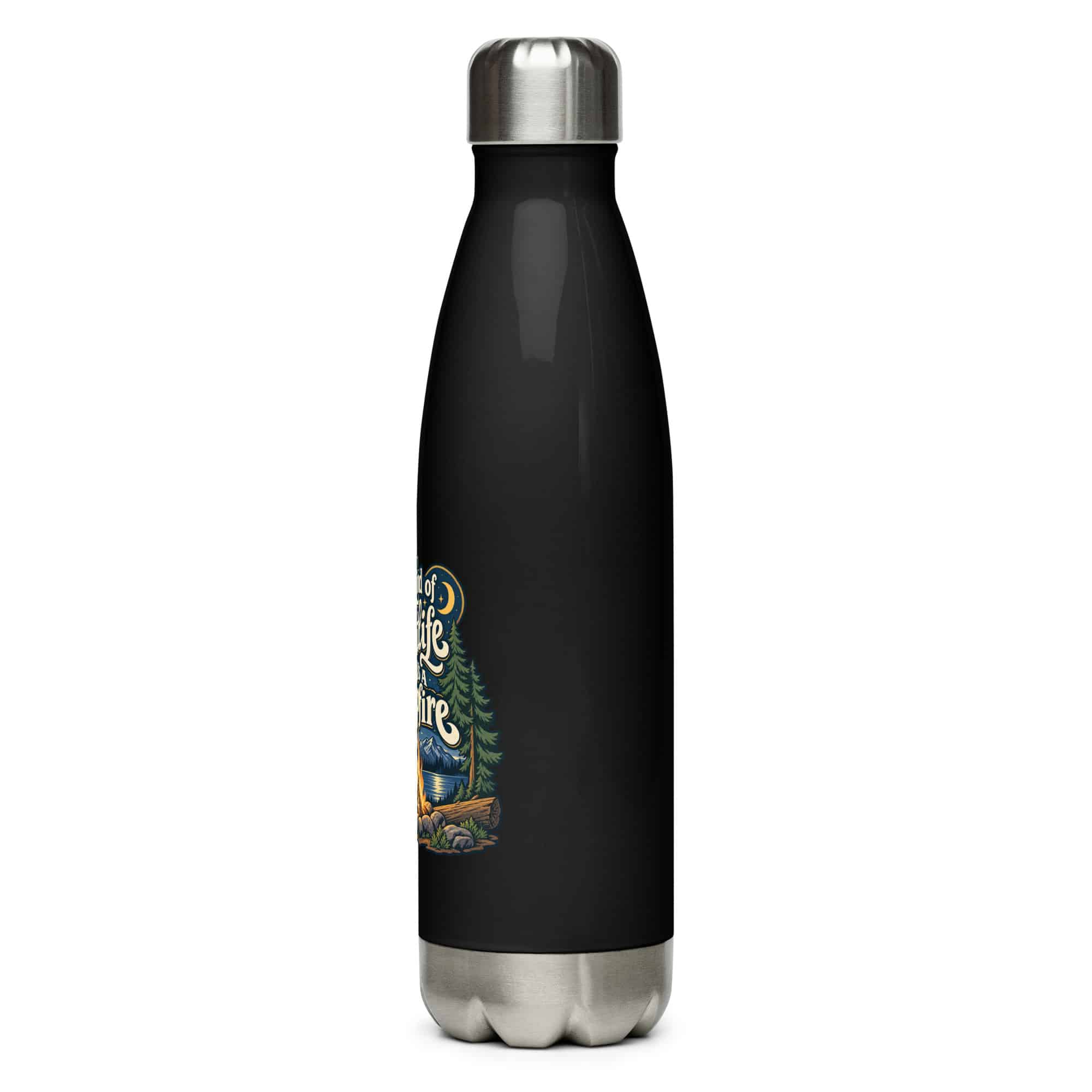 Nature and Adventure Stainless Steel Water Bottle: My Kind of Nightlife Has a Campfire, Woodland Scenic Lettering