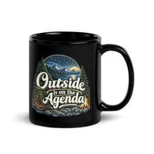 Nature and Adventure Black Coffee Mug: Outside Is on the Agenda, Woodland Scenic Lettering - 11 oz - Handle on Right